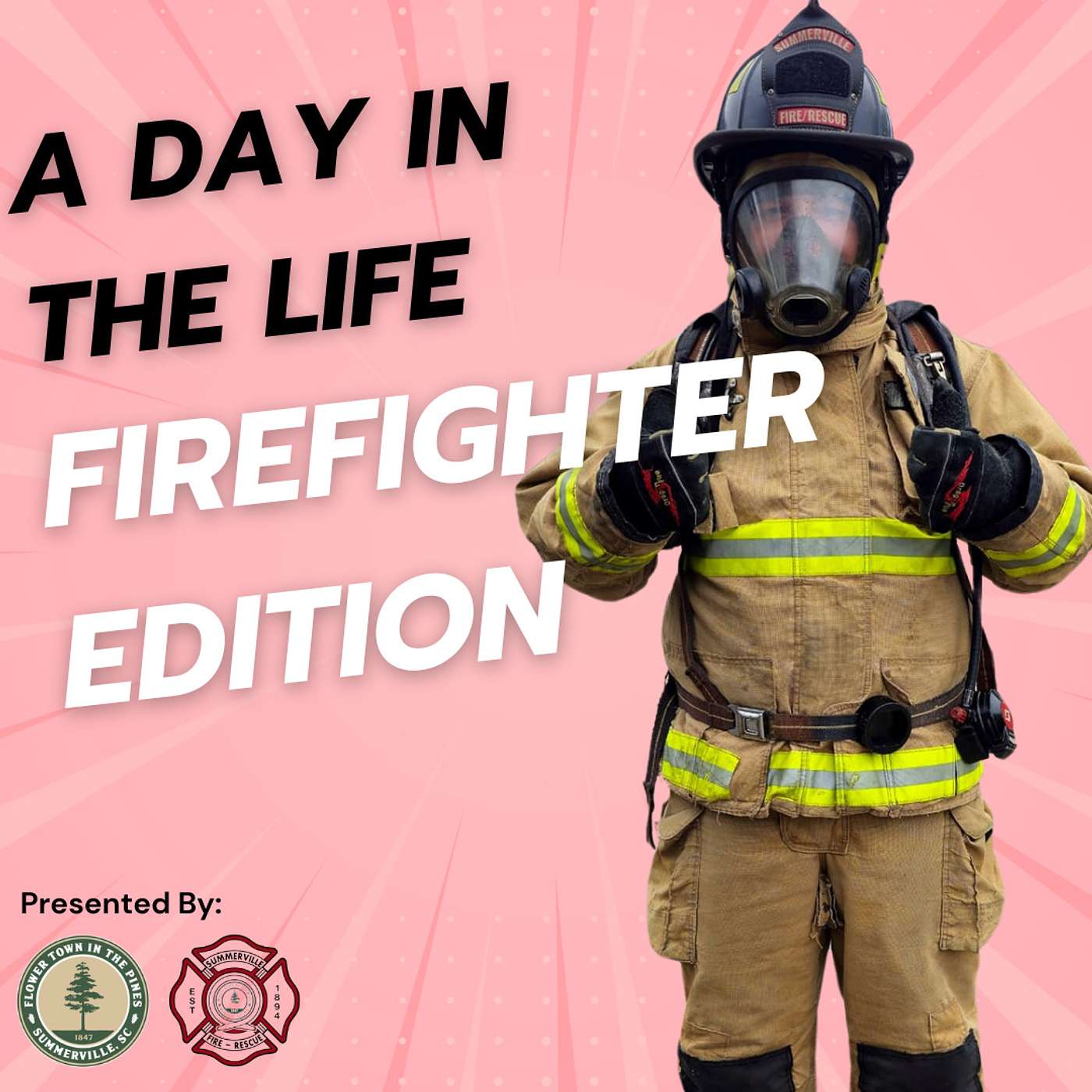Episode 17 (A Day In The Life Edition): Summerville Fire-Rescue Firefighter episode artwork