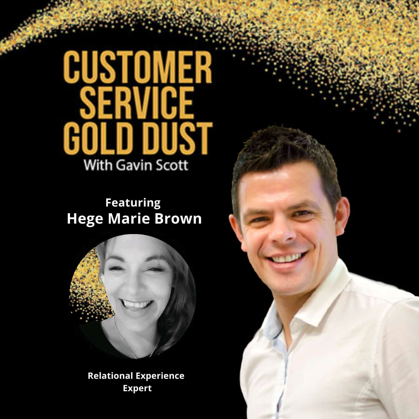 Customer Service Gold Dust Podcast