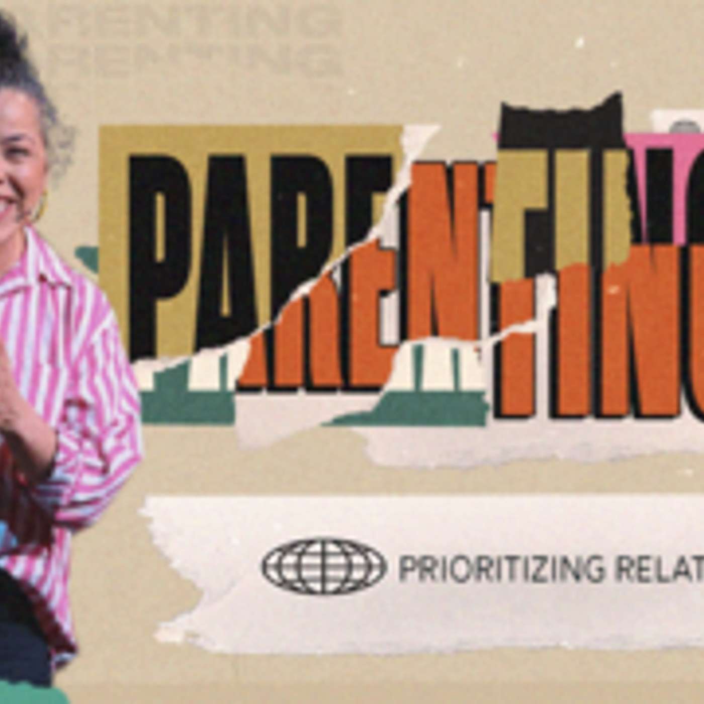 Parenting: Prioritizing Relationship episode artwork