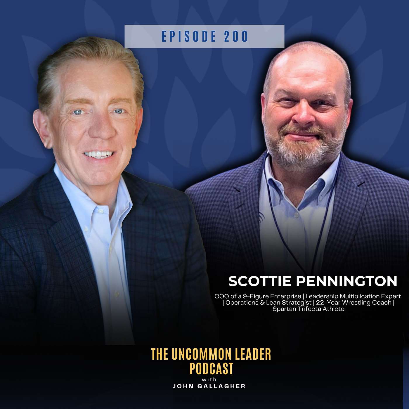 Episode 200: Lifting the Lid - Scottie Pennington on Scaling to COO and 9-Figure Leadership