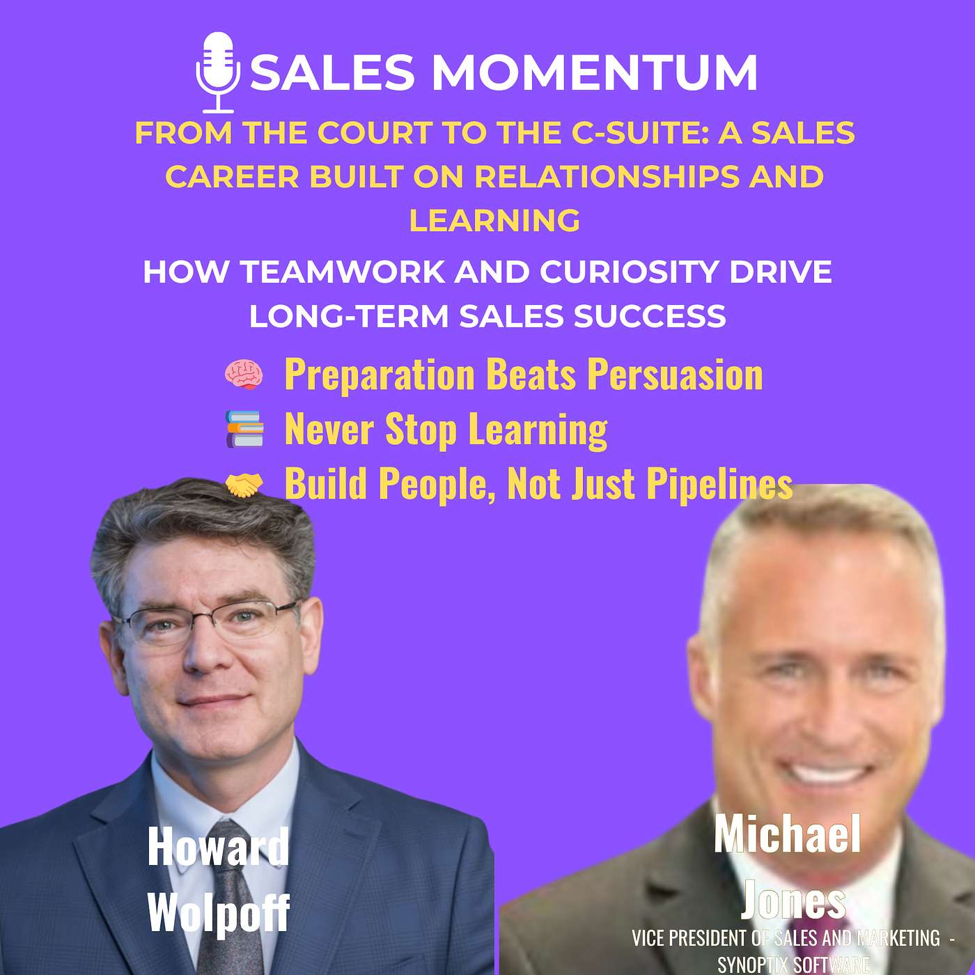 From the Court to the C-Suite: A Sales Career Built on Relationships and Learning featuring Michael Jones episode artwork