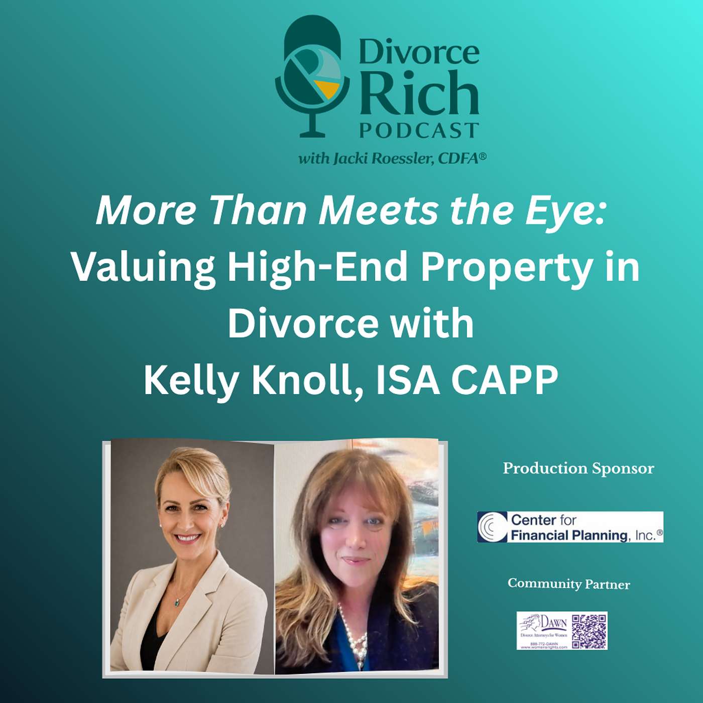 More Than Meets the Eye: Valuing High-End Property in Divorce with Kelly Knoll, ISA CAPP episode artwork