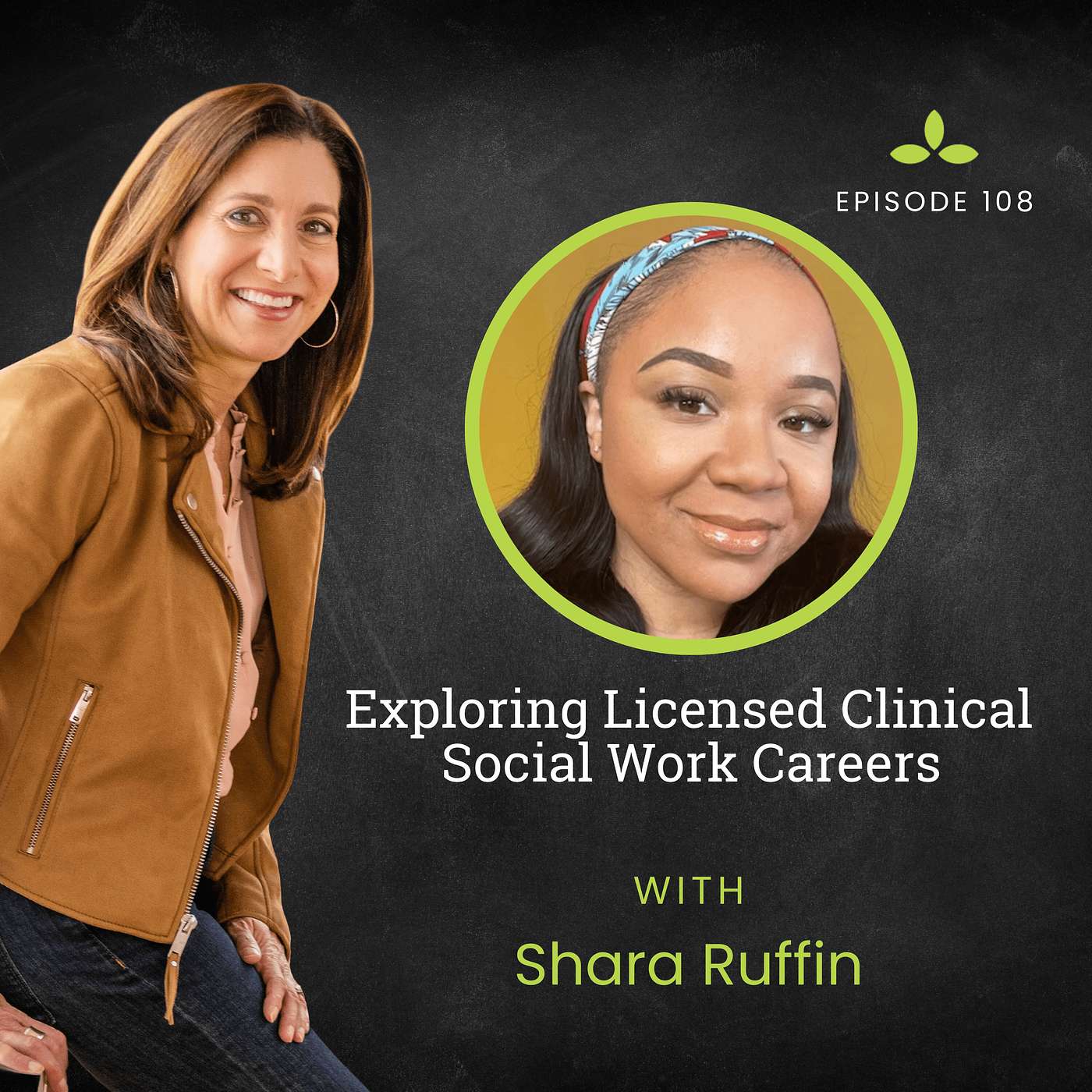 Exploring Licensed Clinical Social Work Careers with Shara Ruffin