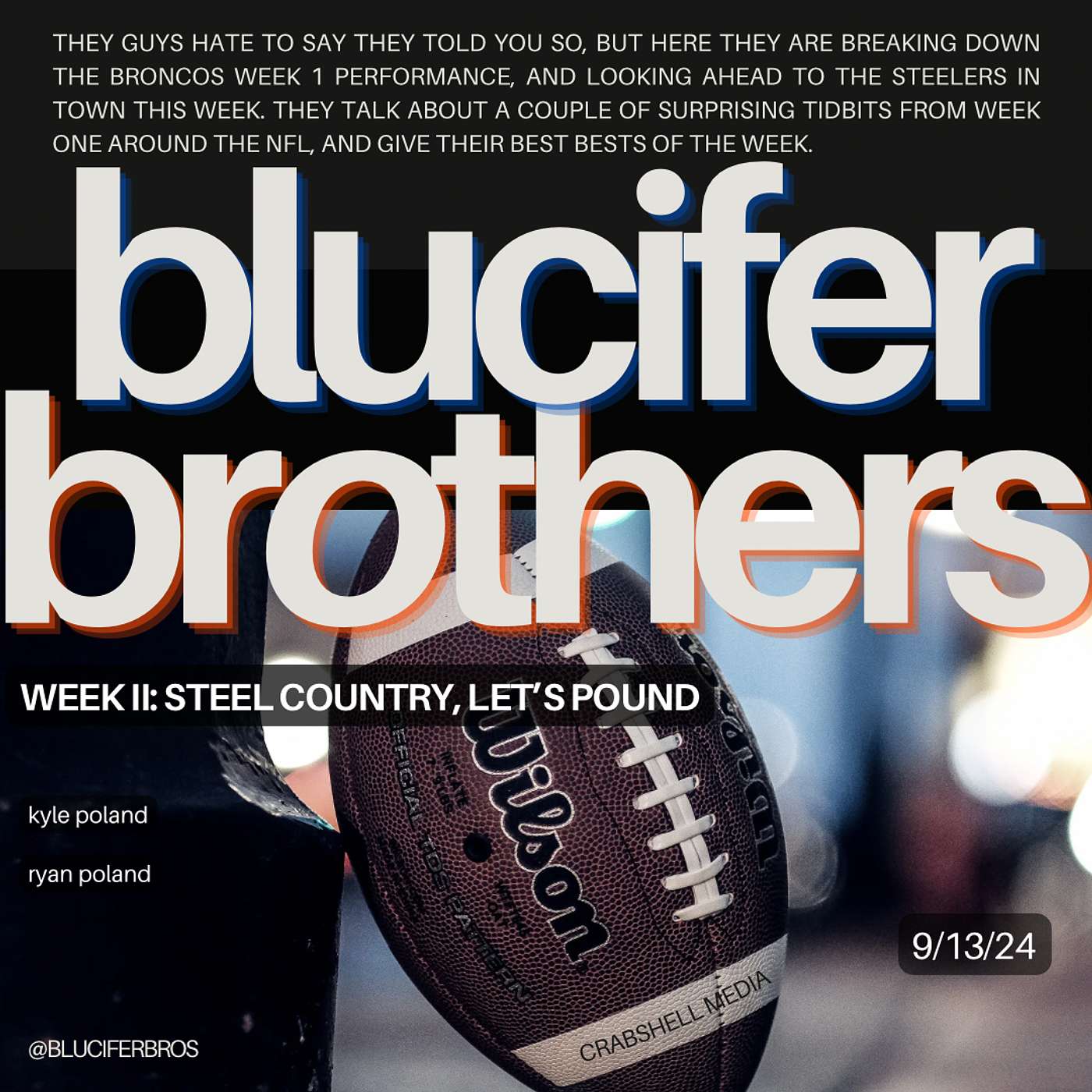 The Blucifer Brothers - Week 2: Steel Country, Let's Pound