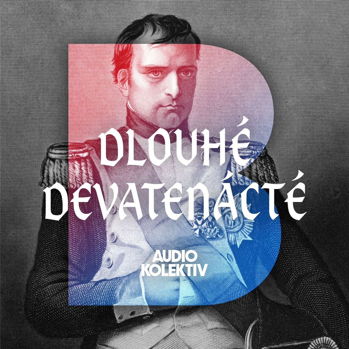 Dlouhé devatenácté: Bonus 6/ Napoleon pod lupou: Co je pravda a co fikce? episode artwork