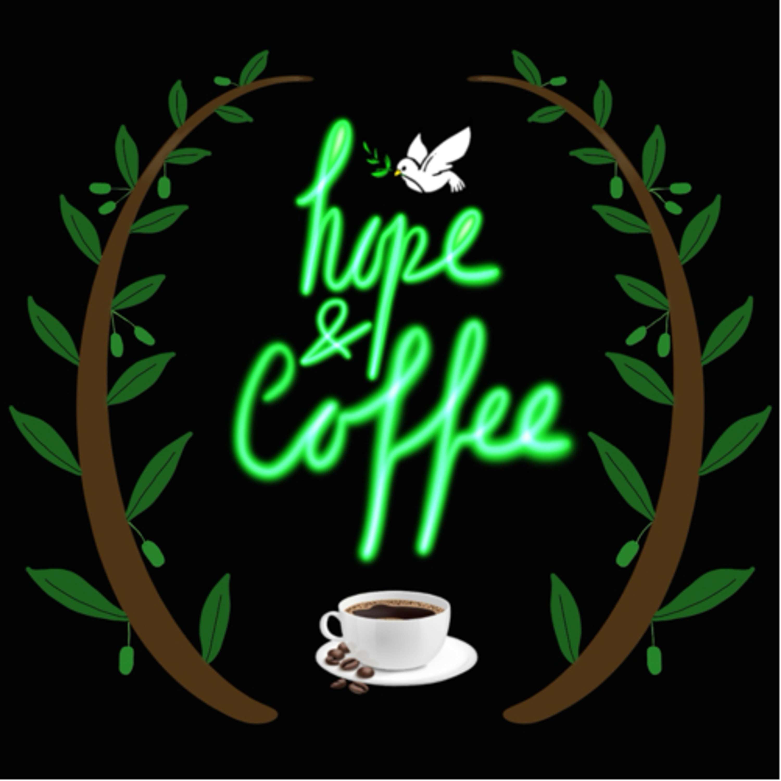 Hope and Coffee