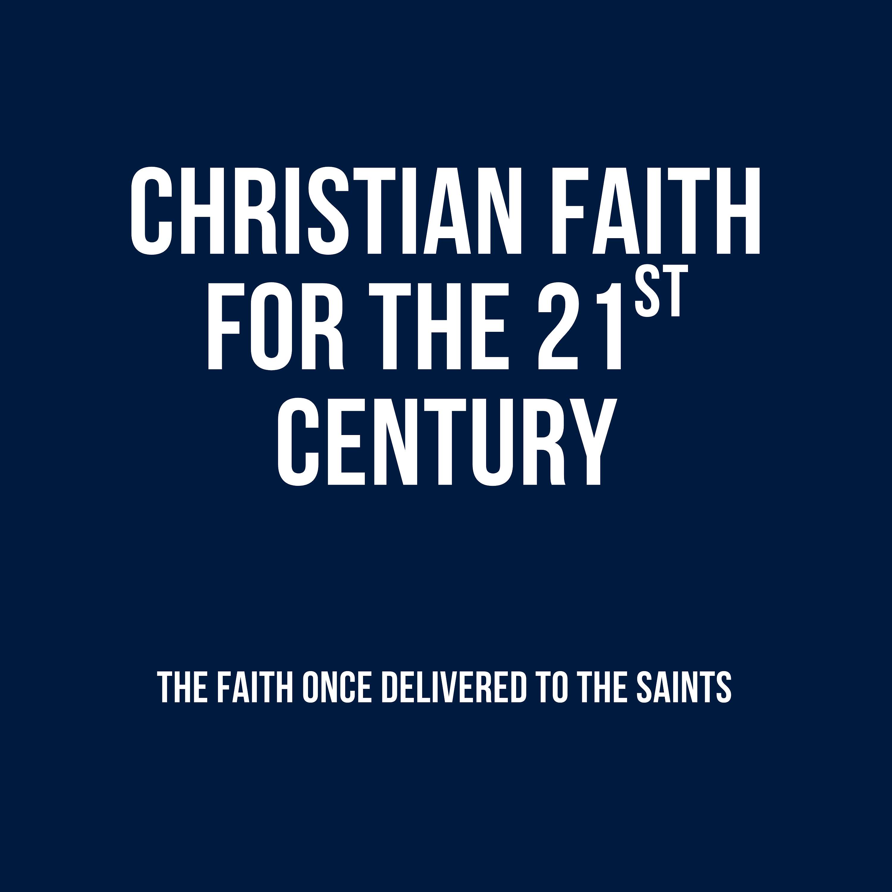 Christian Faith for the 21st Century podcast artwork