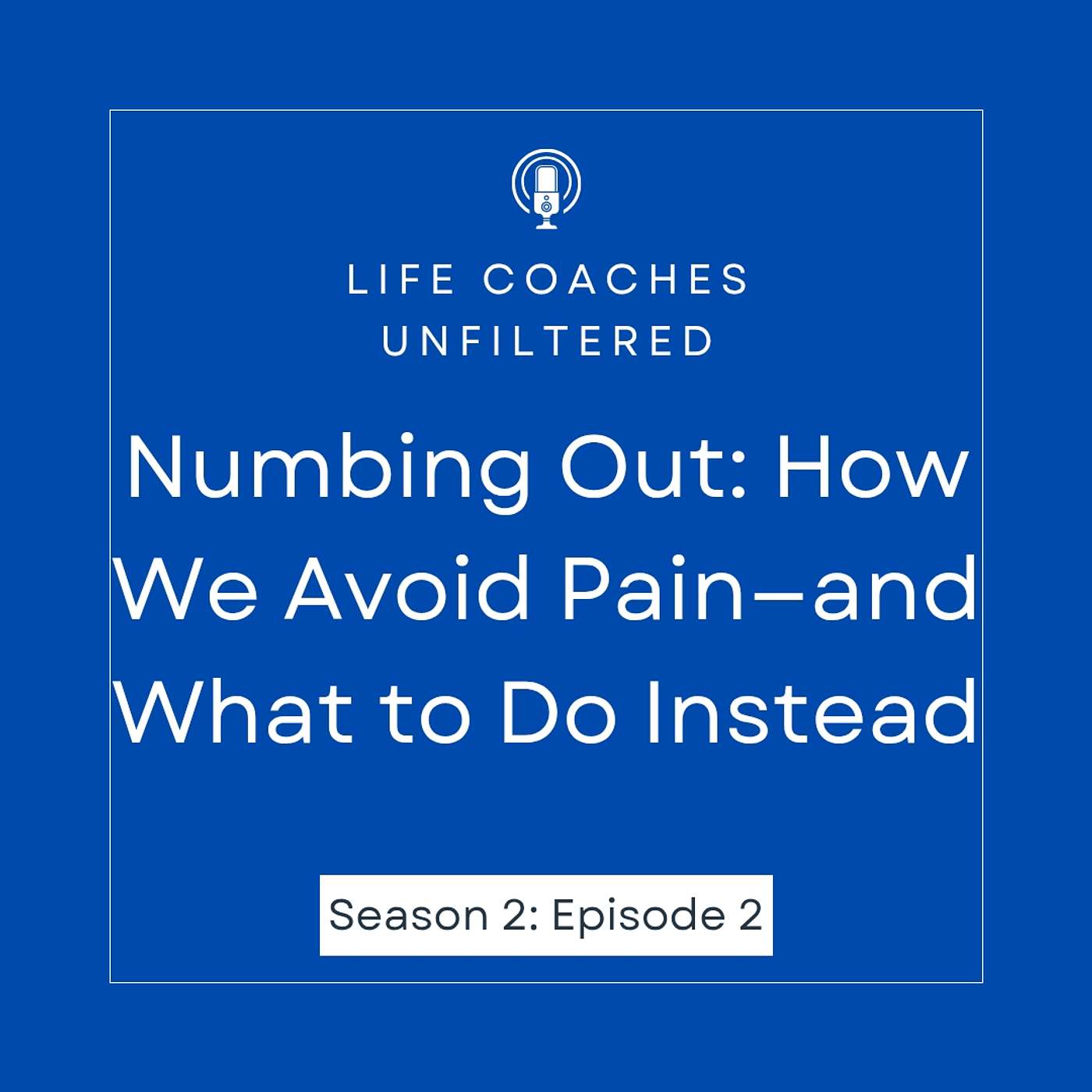 Life Coaches Unfiltered