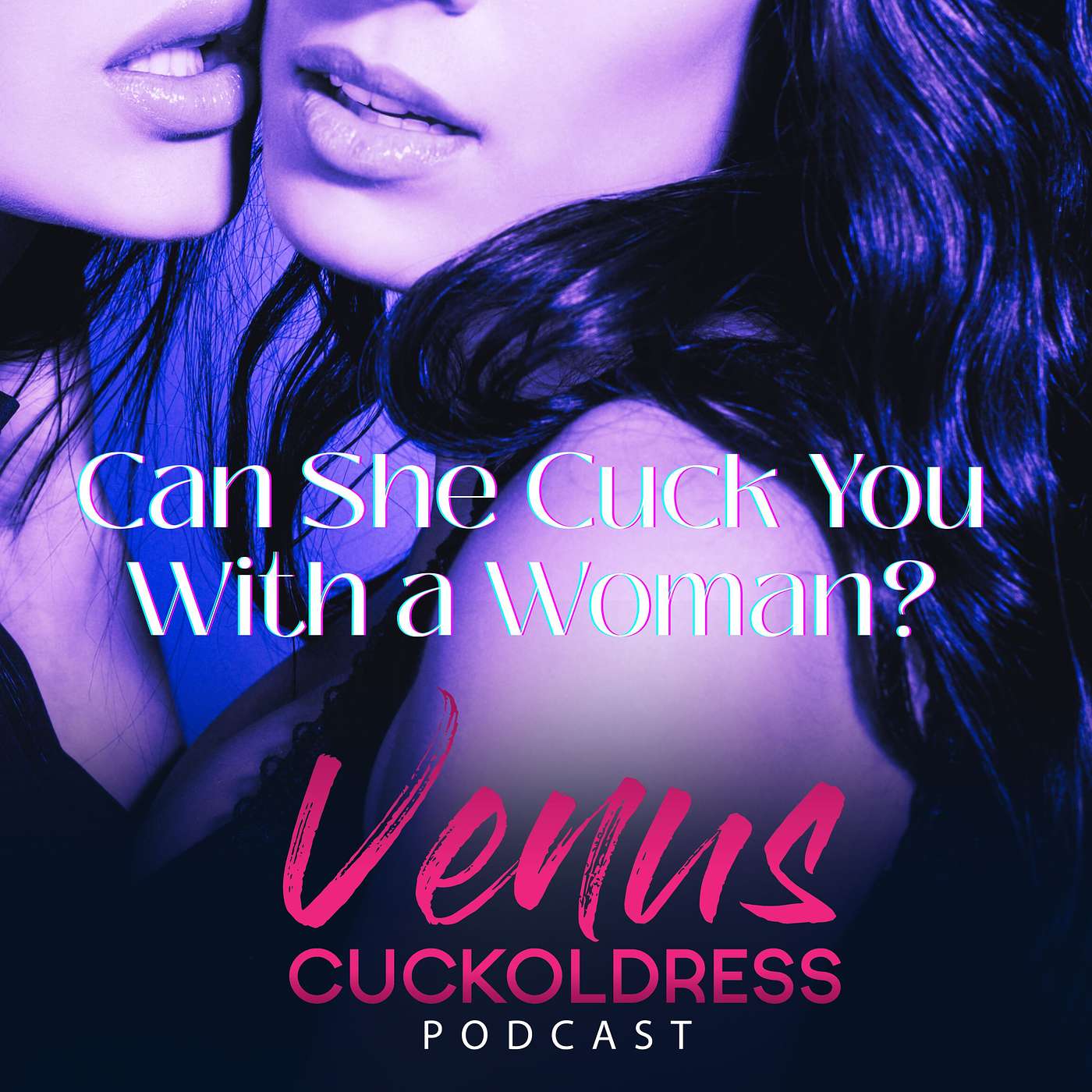 Cuckolding Your Husband With a Woman Cuckolding Your Husband With a Woman