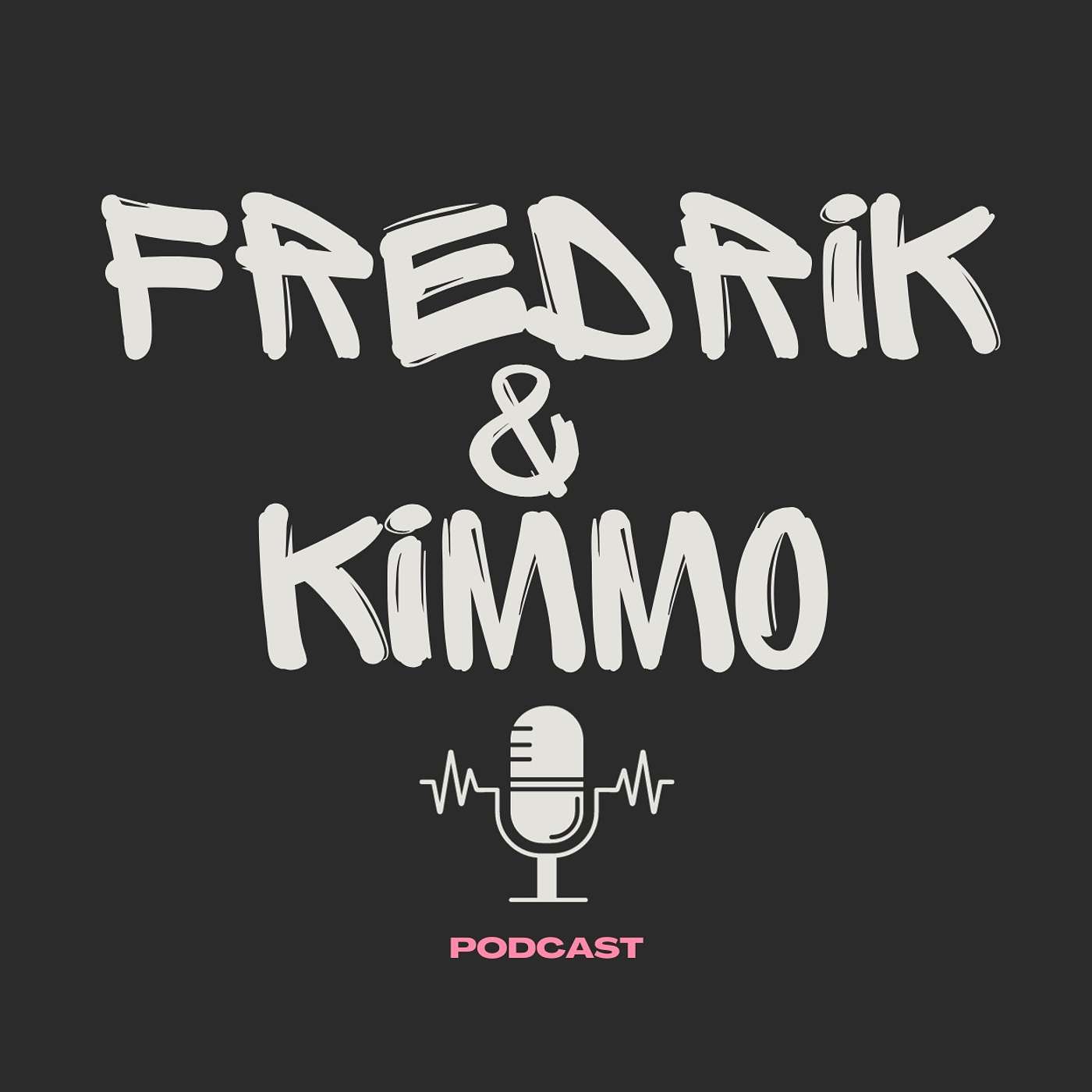 Fredrik & Kimmo