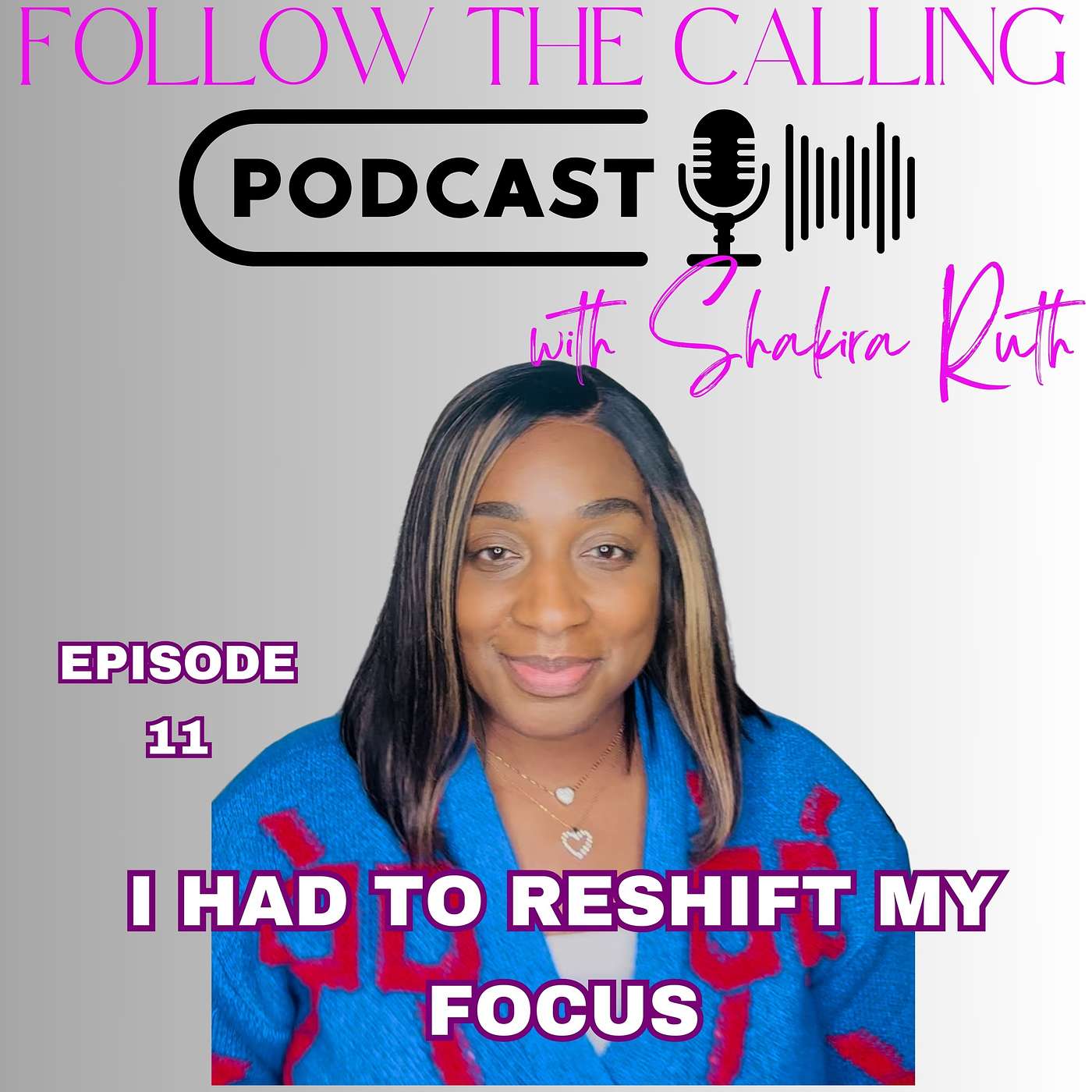 I Had To Reshift My Focus I Had To Reshift My Focus