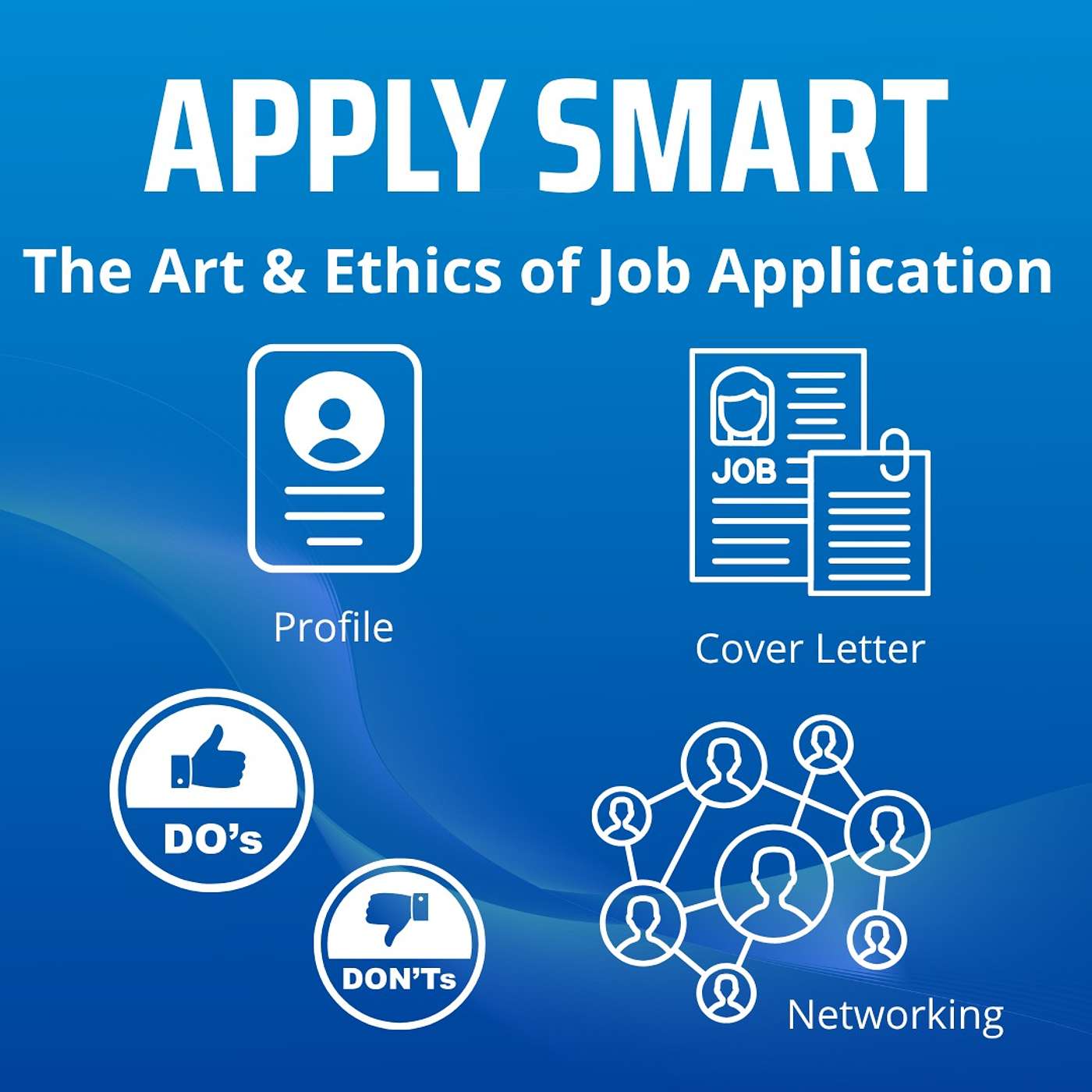 Apply Smart: The Art & Ethics of Job Applications episode artwork