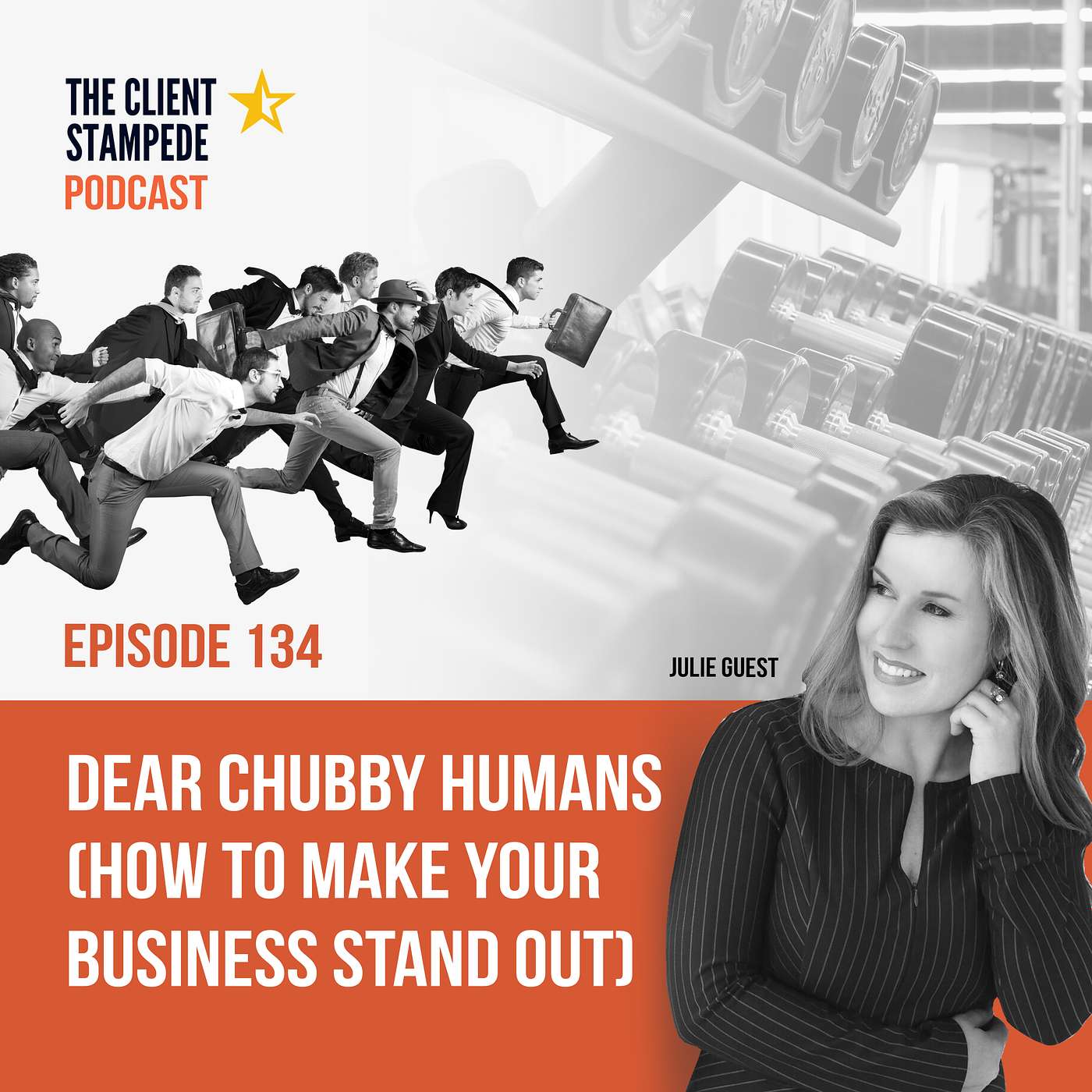 #134 Dear Chubby Humans ... (A Marketing Secret to Make Your Business Stand Out)