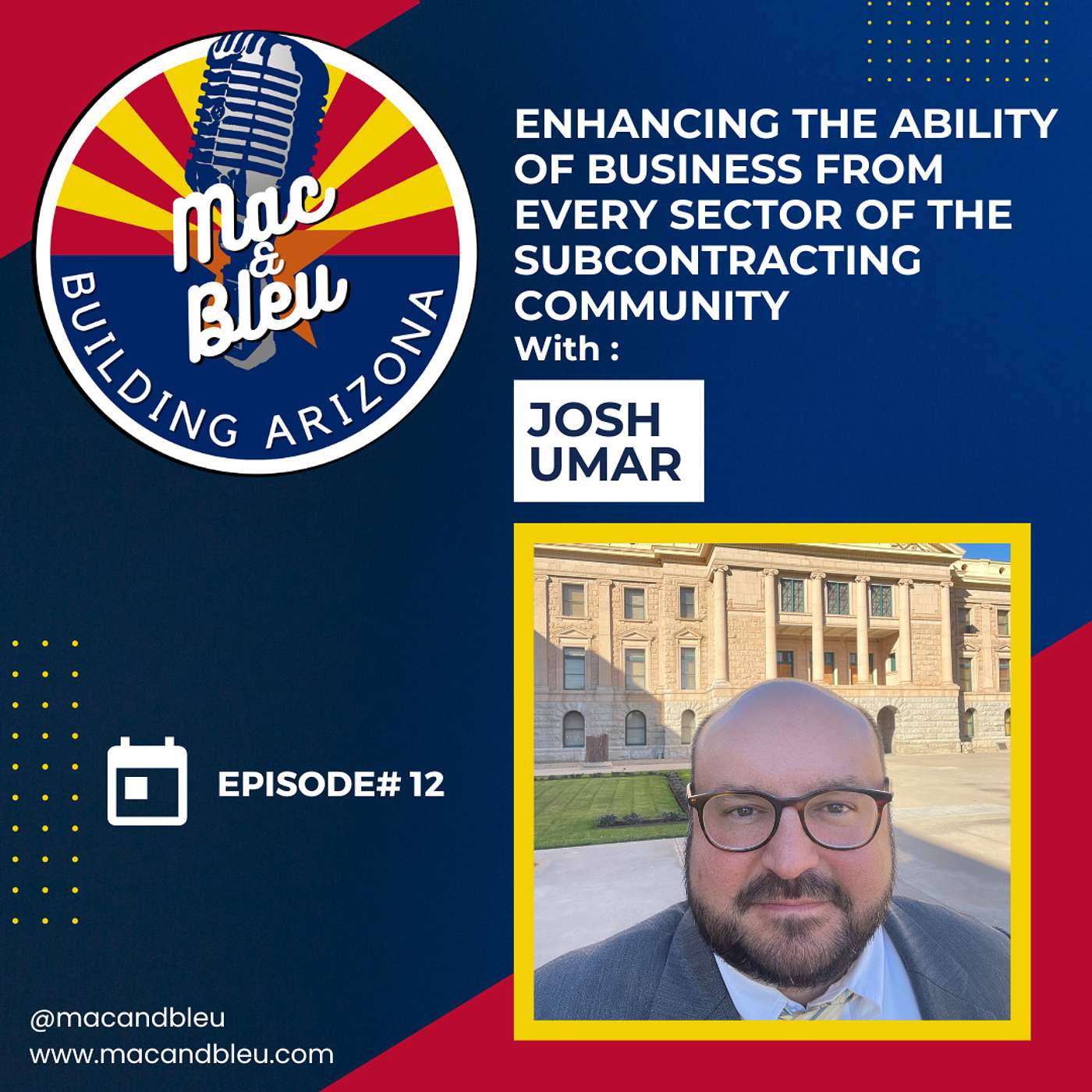 Enhancing The Ability of Businesses From Every Sector of The Subcontracting Community w. Josh Umar