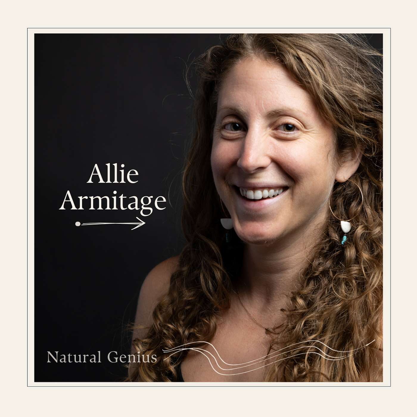 #40 - Allie Armitage: Body Wisdom, Trust and Embodied Leadership episode artwork