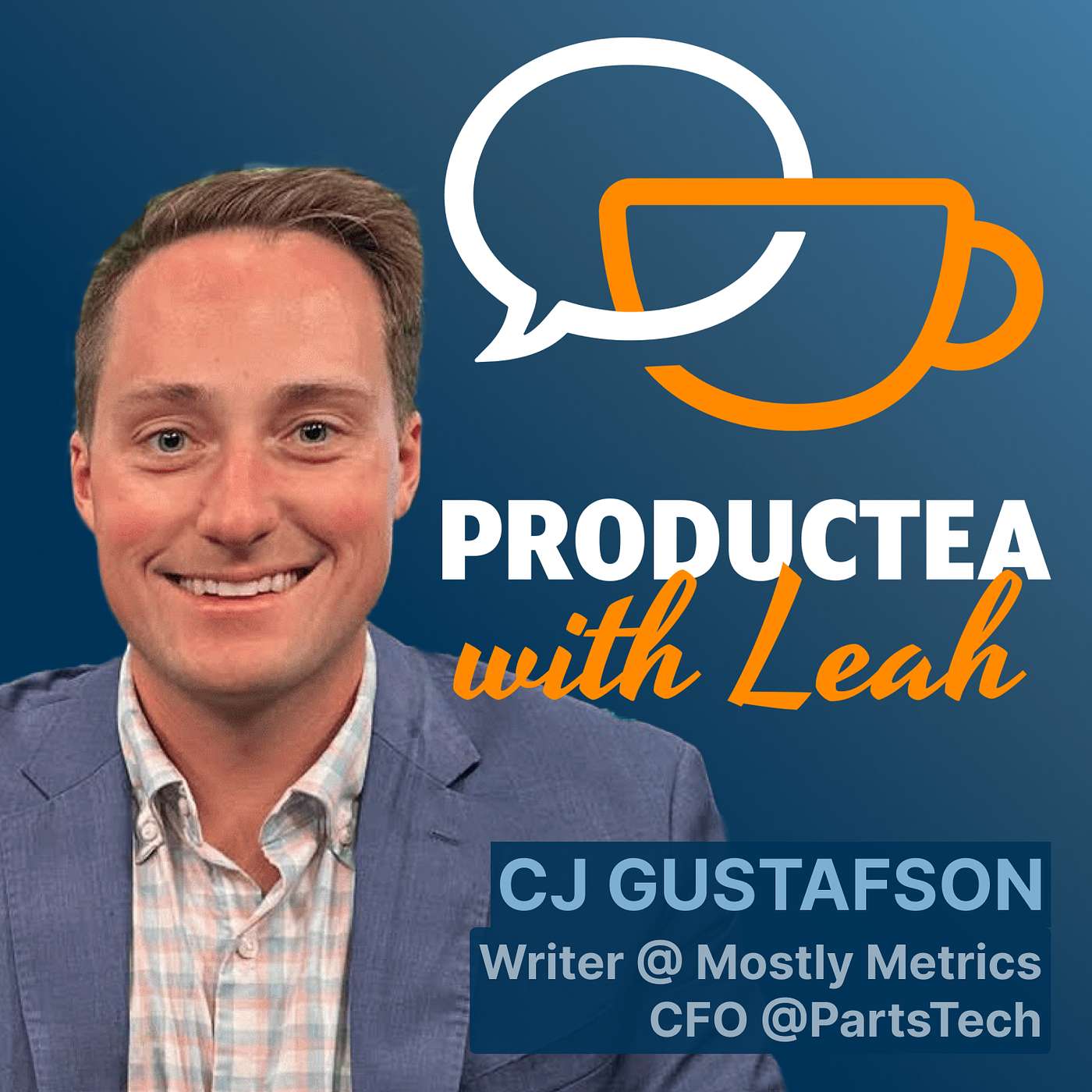 103: CJ Gustafson - The Silent Recession: Why Product Leaders Need CFOs Now