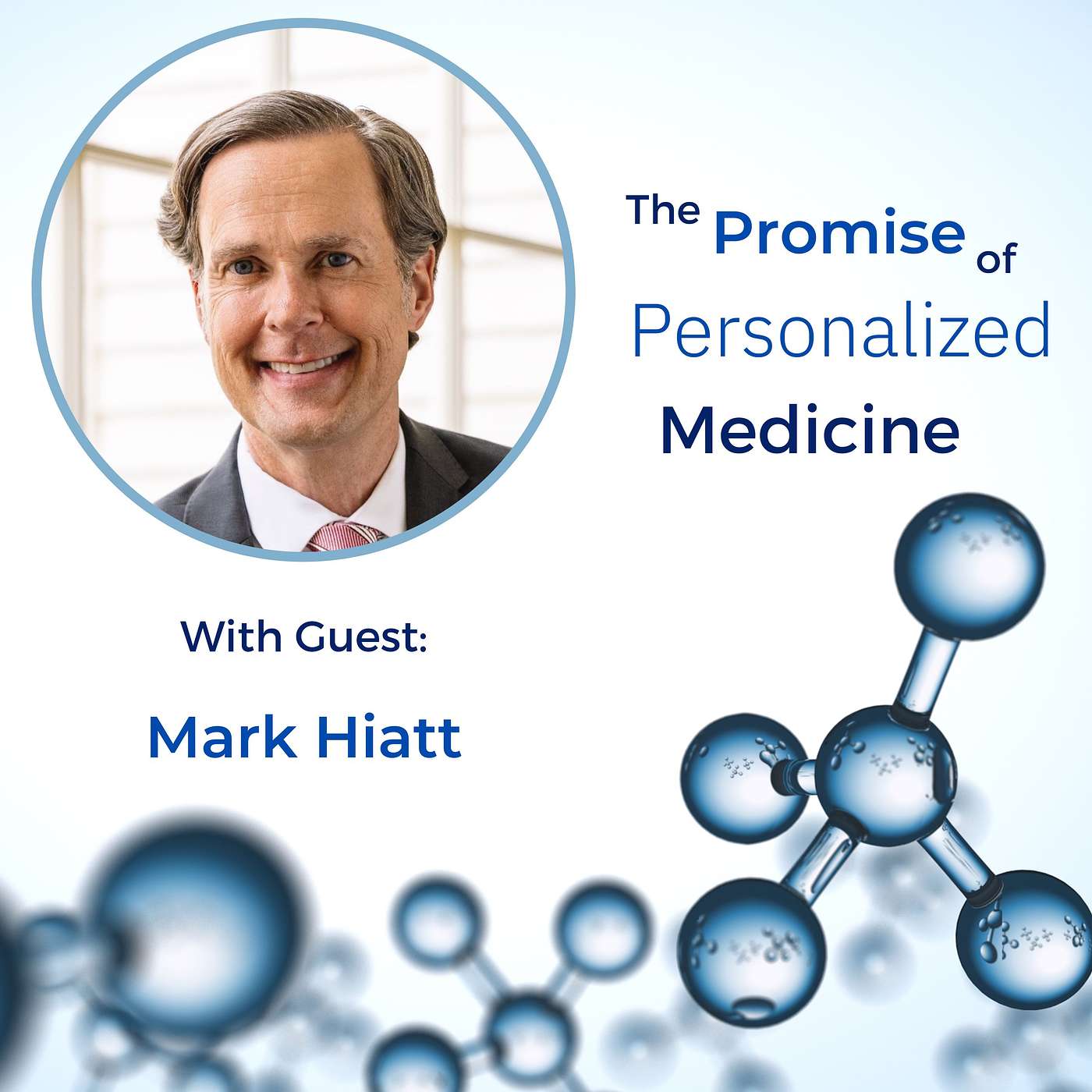 The Promise of Personalized Medicine