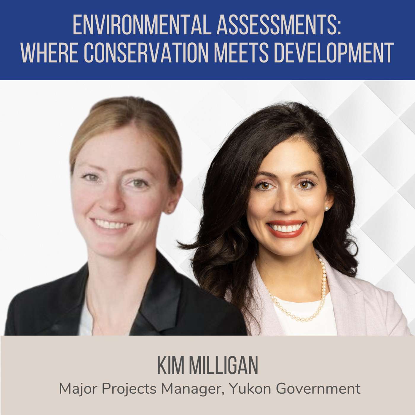 Environmental Assessments: Where Conservation Meets Development ft. Kim Milligan (Yukon Government) episode artwork