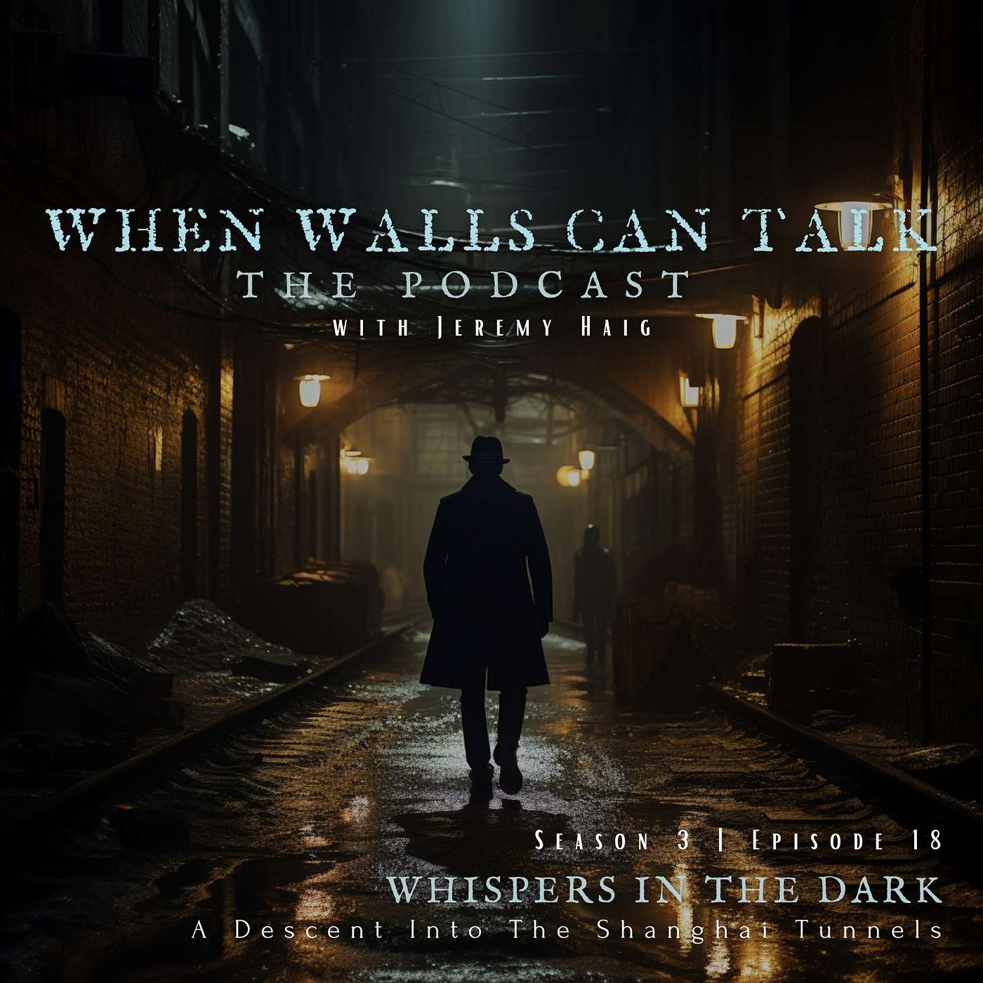 3.18 | Whispers in the Dark: A Descent into the Shanghai Tunnels