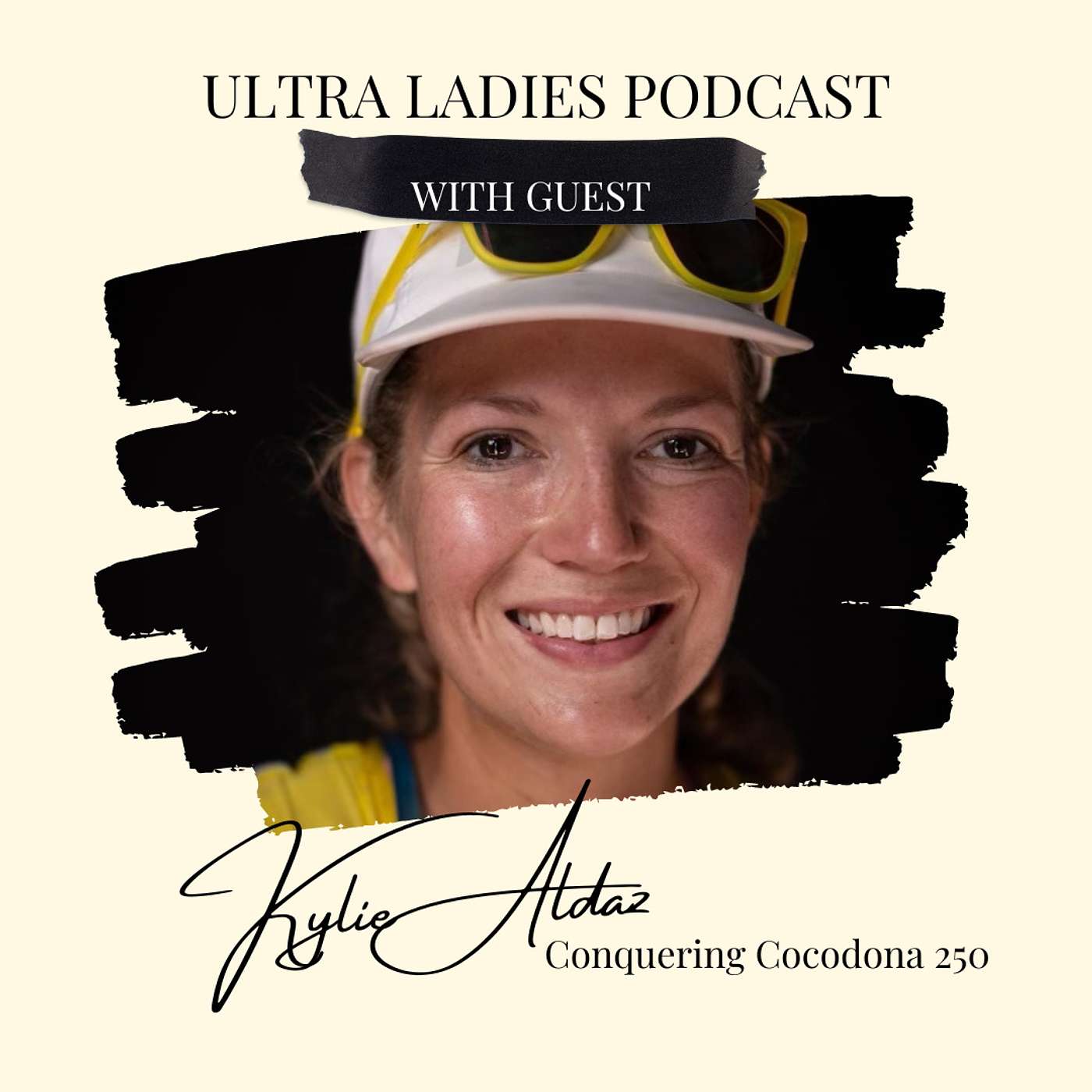 18 | Guest: Kylie Aldaz on Conquering Cocodona 250