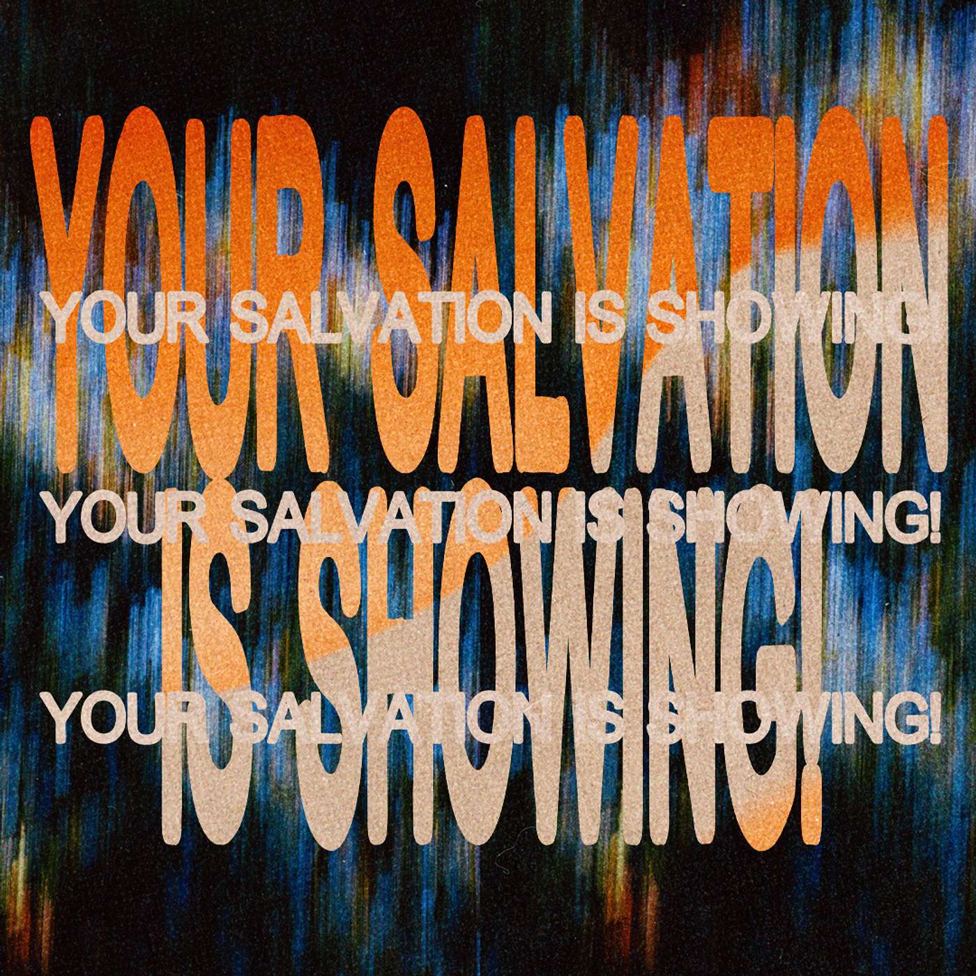 Your Salvation is Showing! | Pastor Joel Varty episode artwork