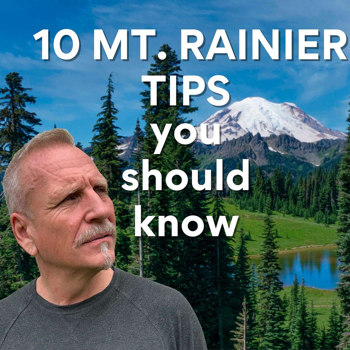 10 Mt Rainier Tips You Should Know