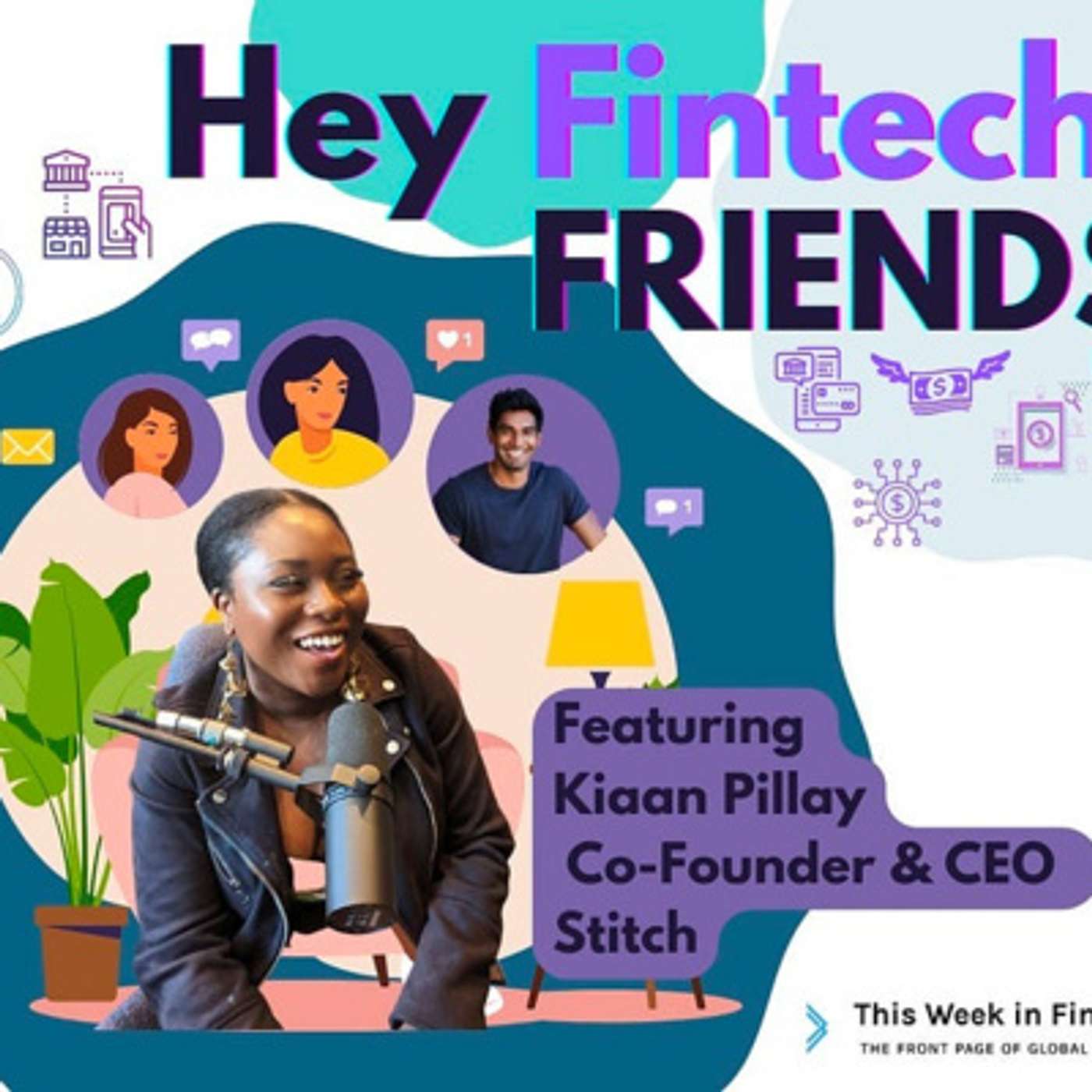 Hey Fintech Friends #11 ft Kiaan Pillay