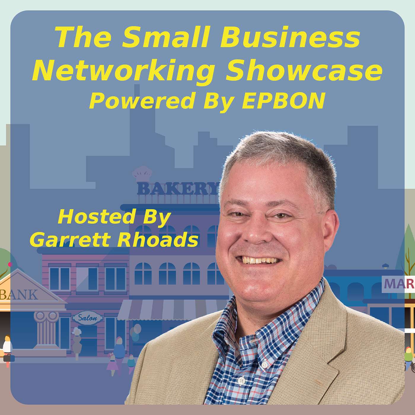 Small Business Networking Showcase pwrd by EPBON