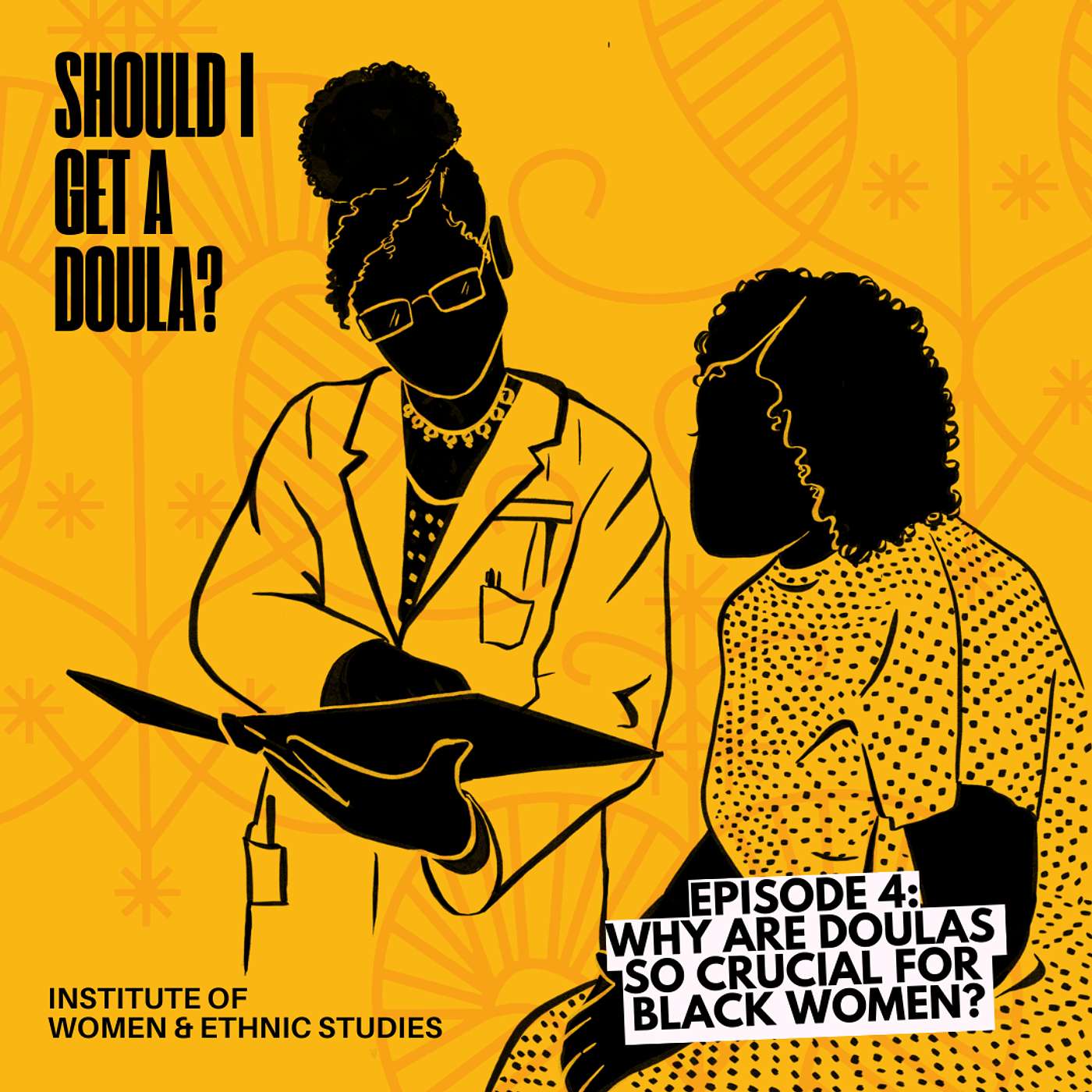 Why are doulas so crucial for Black women? episode artwork