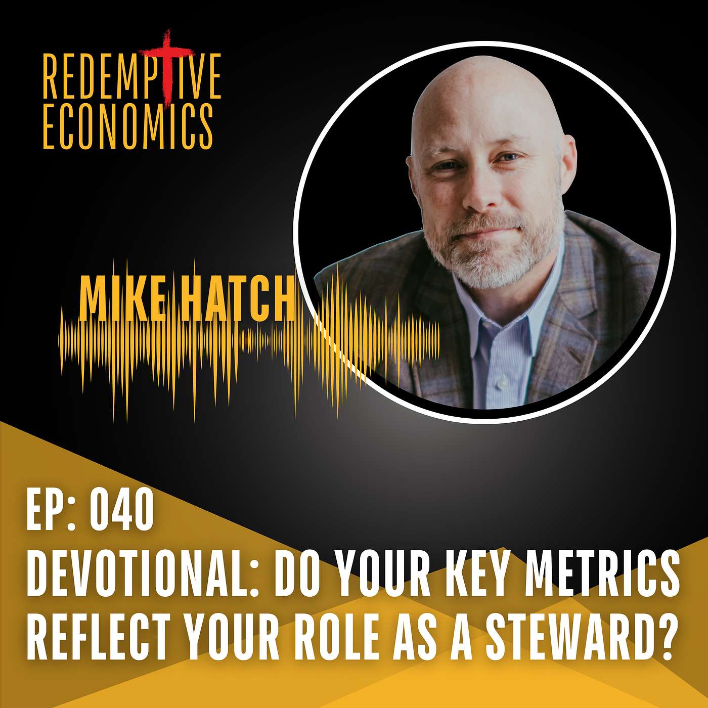 DEVOTIONAL: Do Your Key Metrics Reflect Your Role as a Steward? episode artwork