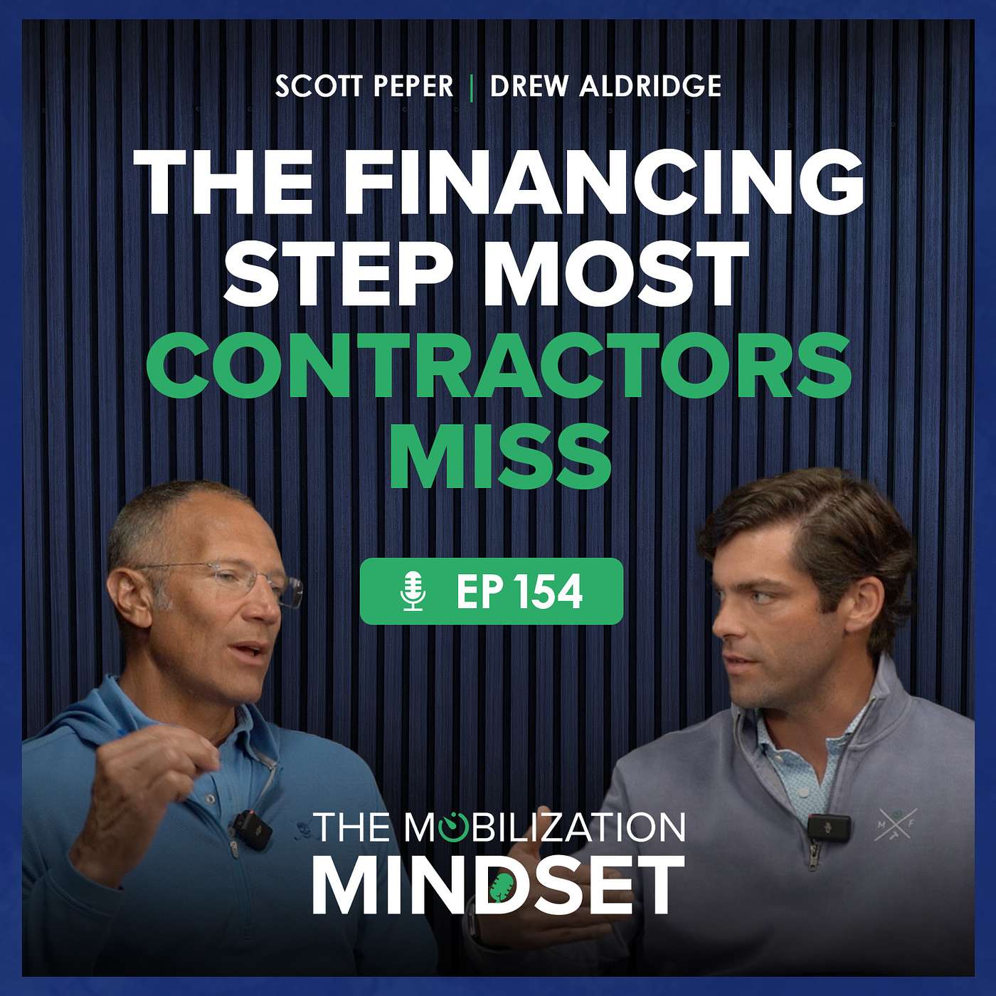 Episode 154 | The First Step Most Contractors Miss When Considering Financing episode artwork