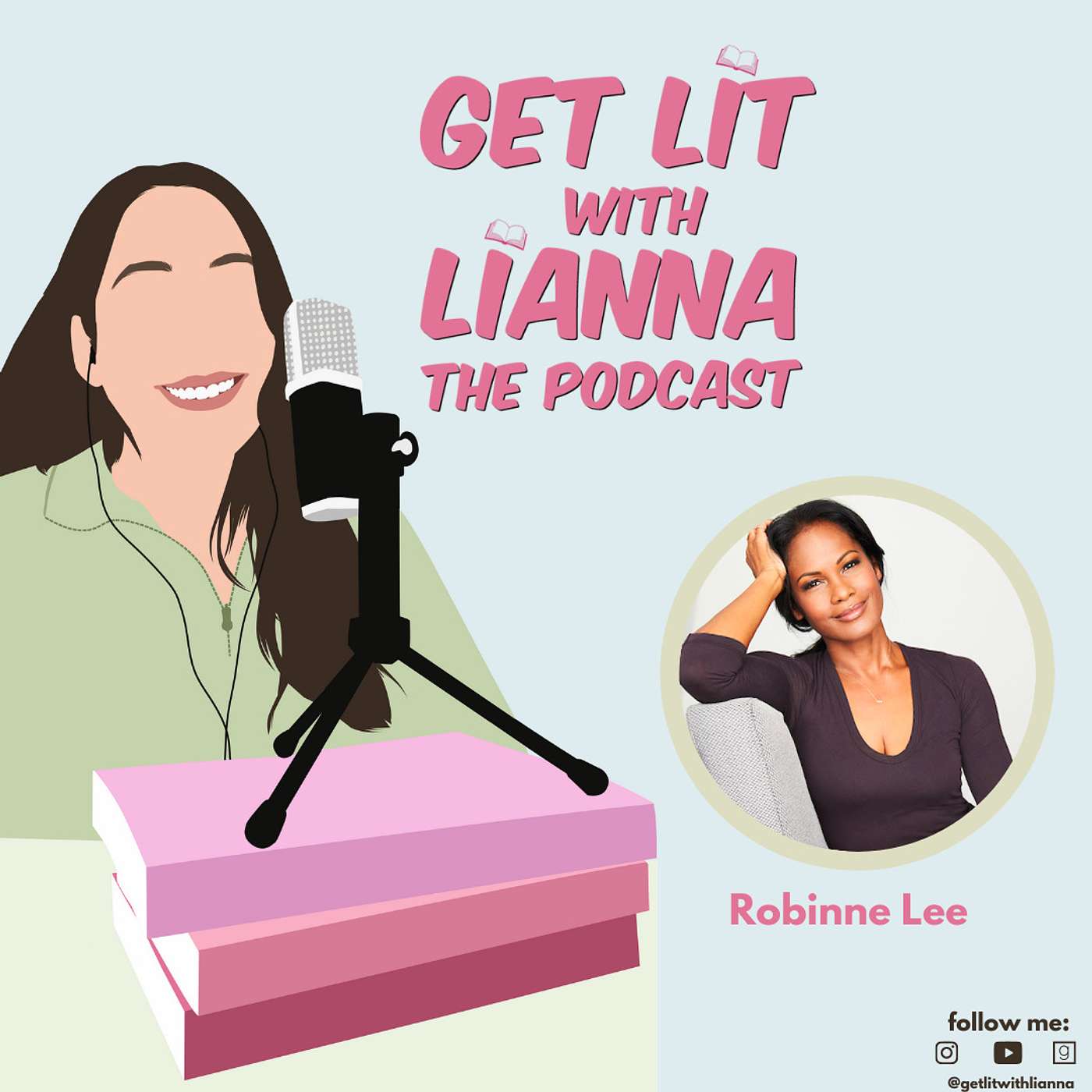Get Lit With Lianna: The Podcast