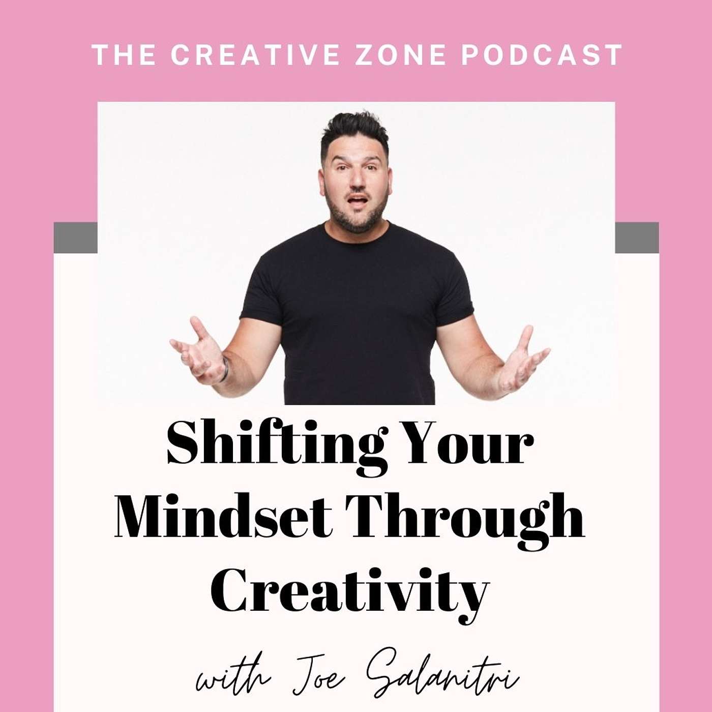 Shifting Your Mindset Through Creativity with Sooshi Mango's - Joe Salanitri