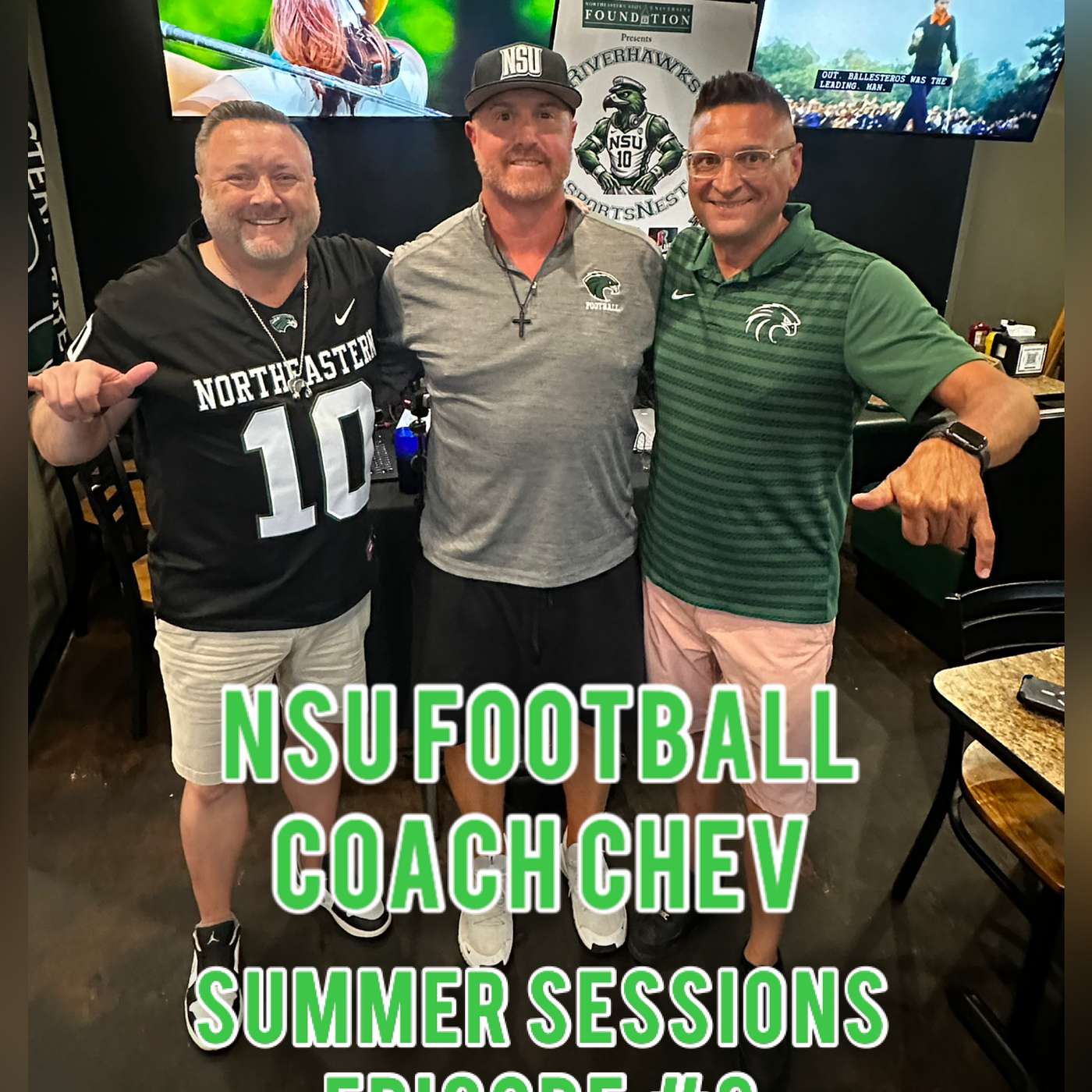 Summer Sessions - Episode 100 - NSU Football Head Coach Darrin Chiaverini episode artwork