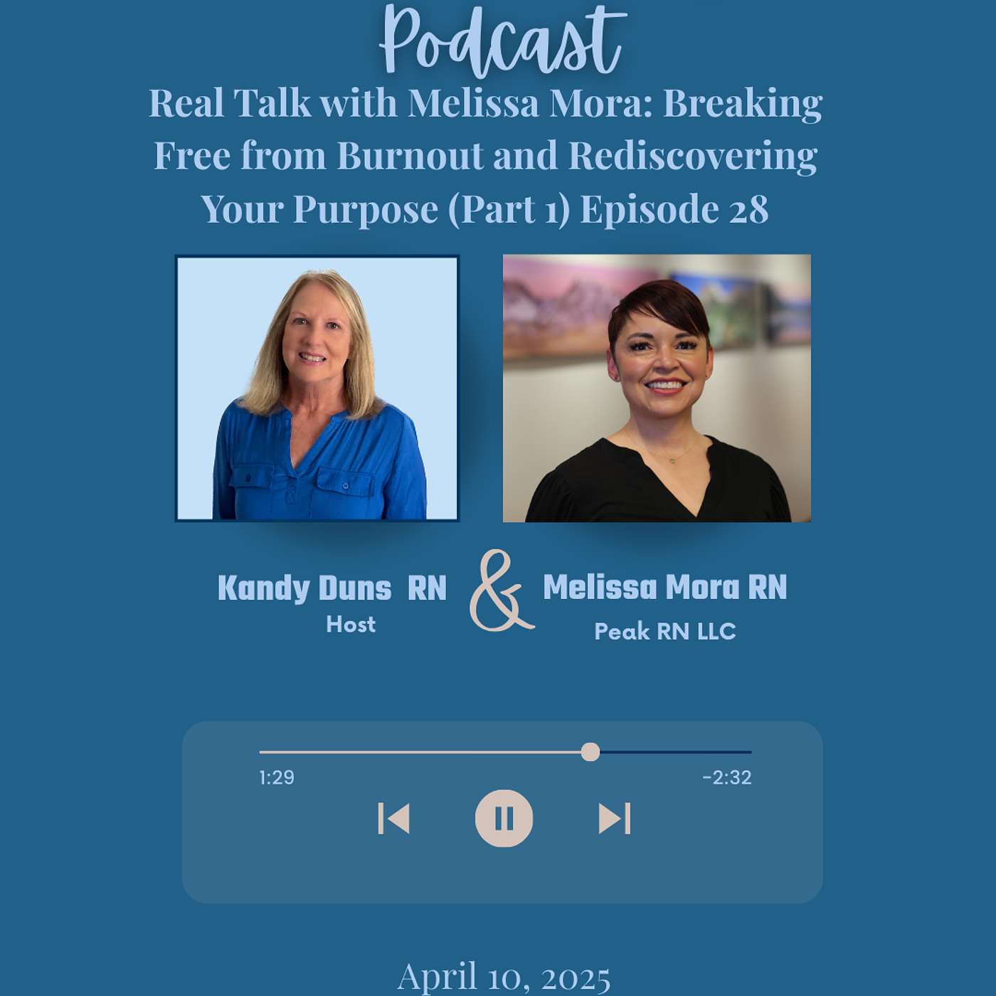 28. Real Talk with Melissa Mora: Breaking Free from Burnout and Rediscovering Your Purpose (Part 1)