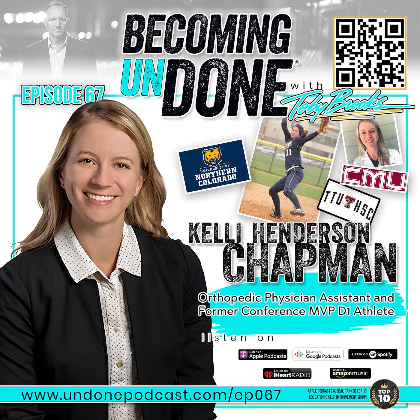 067 | CONTROL with Kelli (Henderson) Chapman, Orthopedic Physician Assistant and Former Conference MVP D1 Athlete
