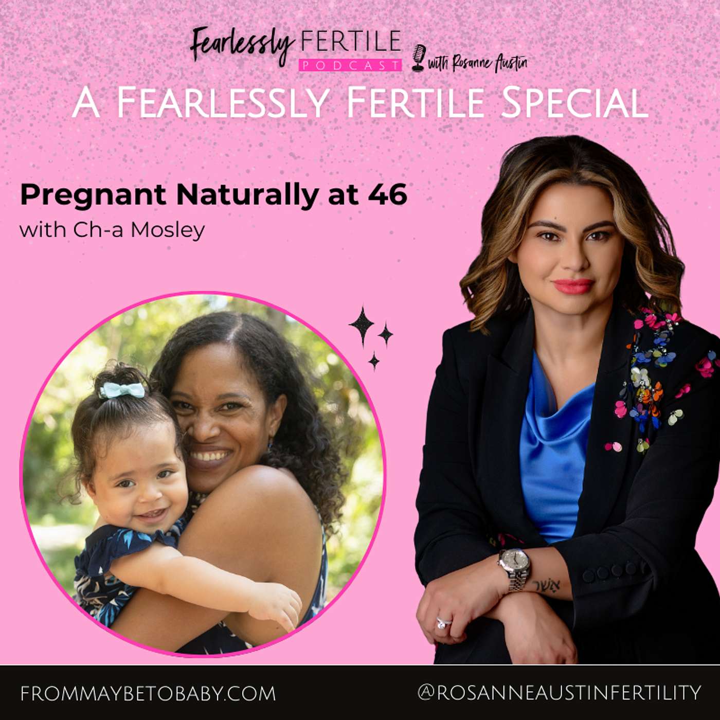 A Fearlessly Fertile Special: Pregnant Naturally at 46, A Conversation with Ch-a Mosley episode artwork