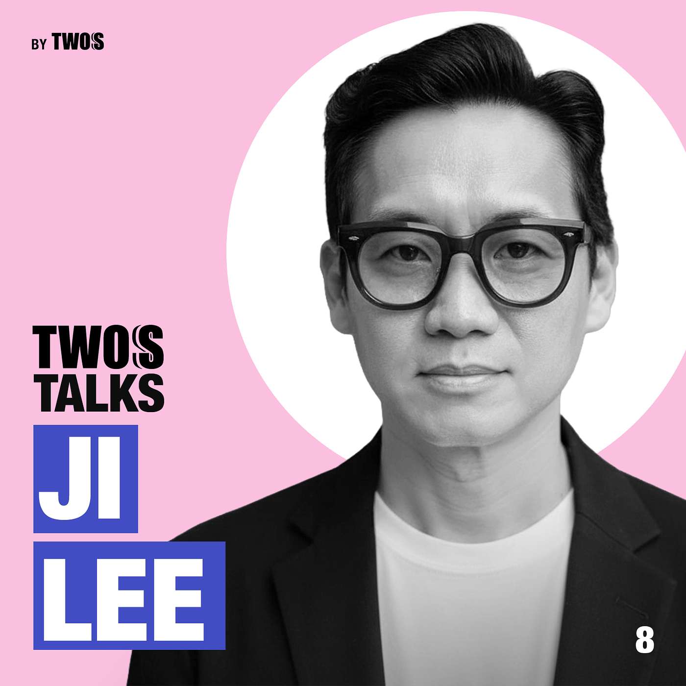 Twos Talks with Ji Lee Twos Talks with Ji Lee