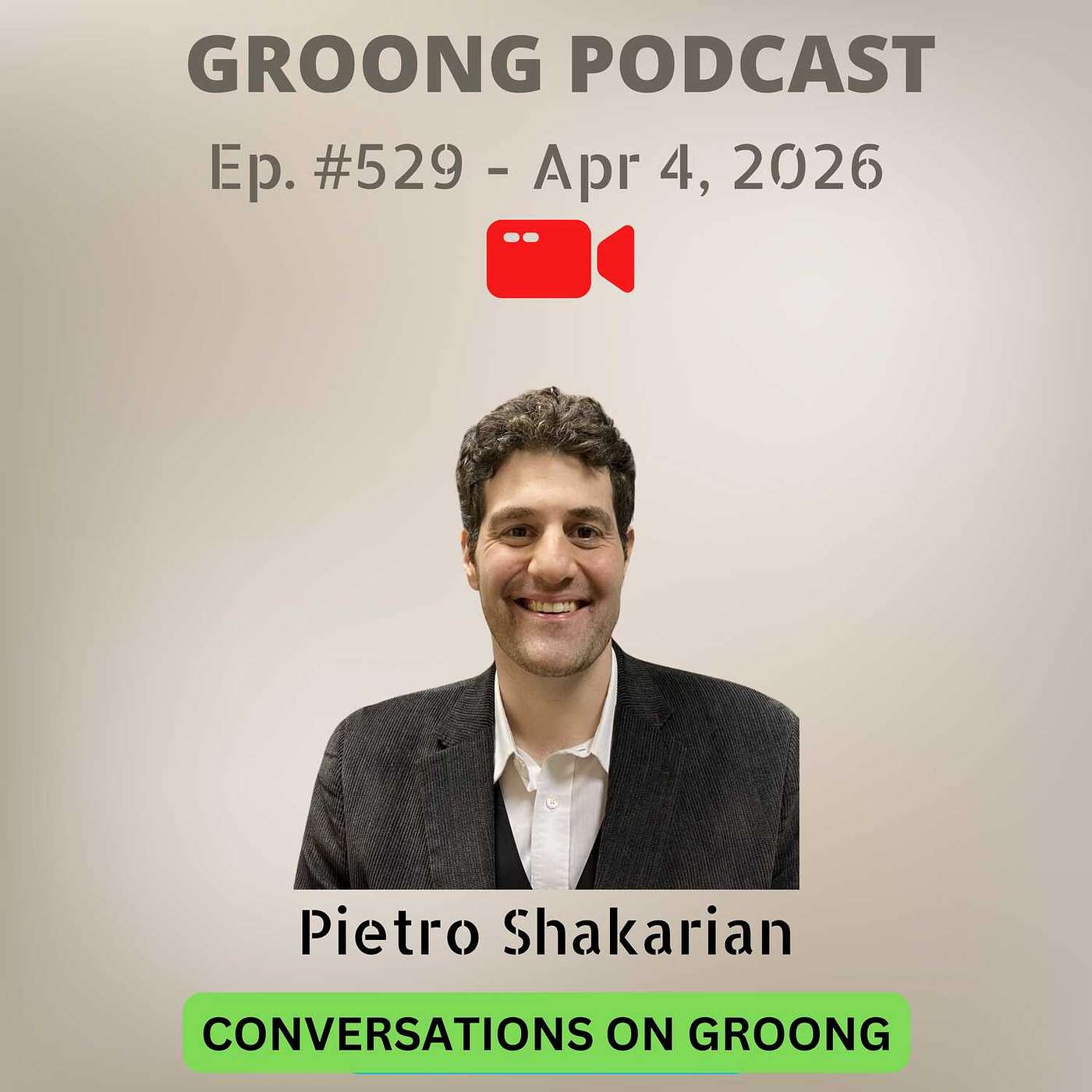 Pietro Shakarian - Iran War, Armenia and Russia, June Parliamentary Elections | Ep 529, Apr 4, 2026 Pietro Shakarian - Iran War, Armenia and Russia, June Parliamentary Elections | Ep 529, Apr 4, 2026