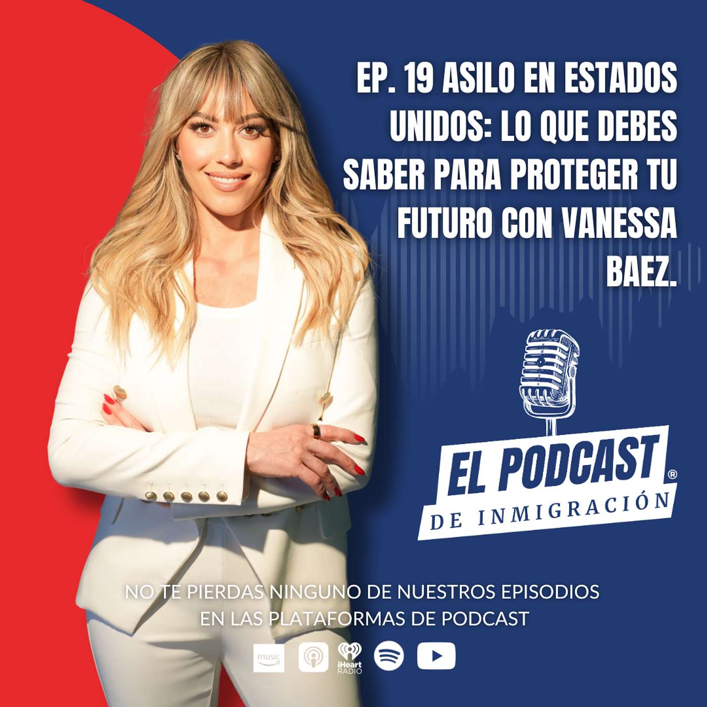 El Podcast de Inmigración