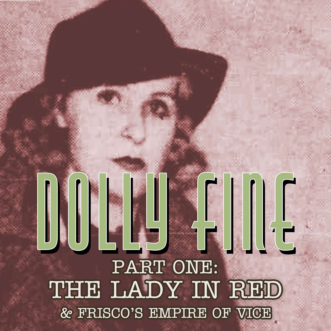 FRISCO—The Secret History