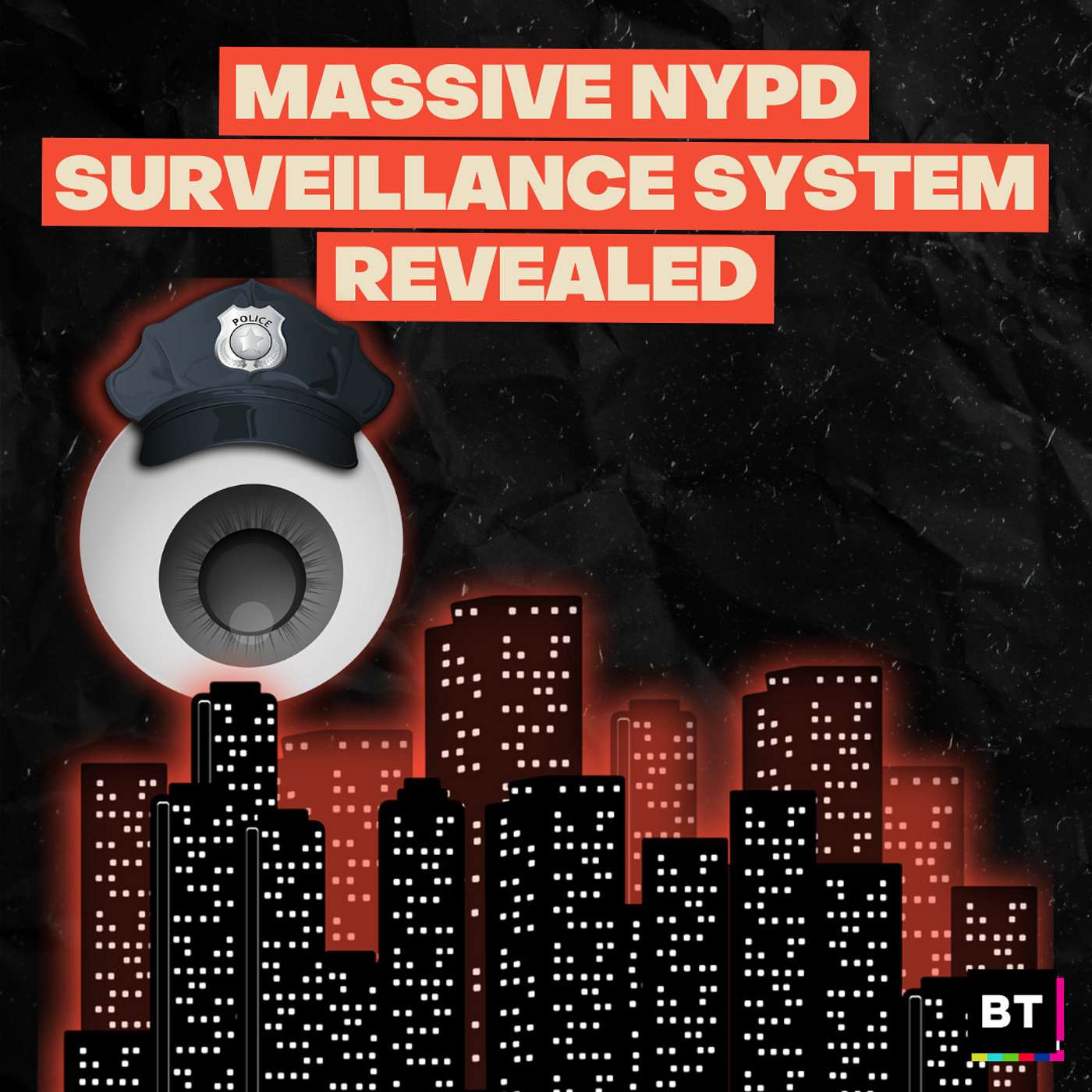 Massive NYPD Surveillance System Revealed episode artwork
