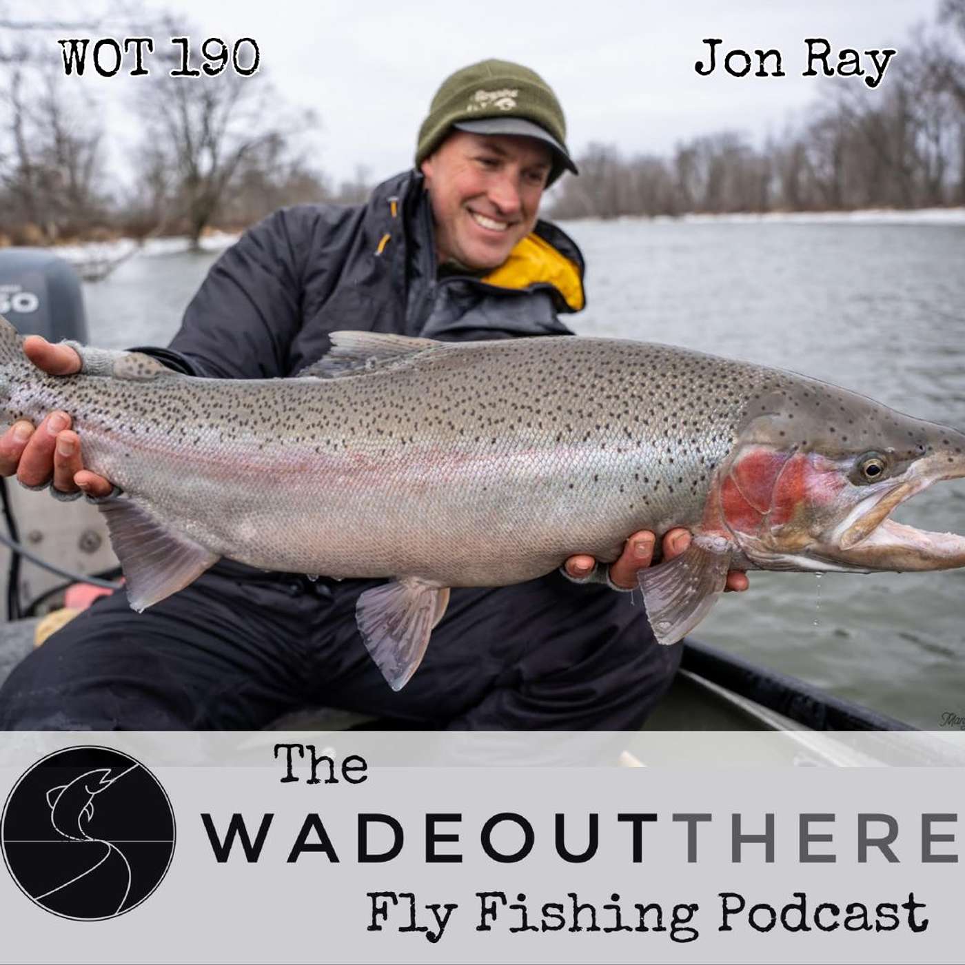 WOT 191: What Fish See and Trout and Steelhead on the Manistee River with Jon Ray