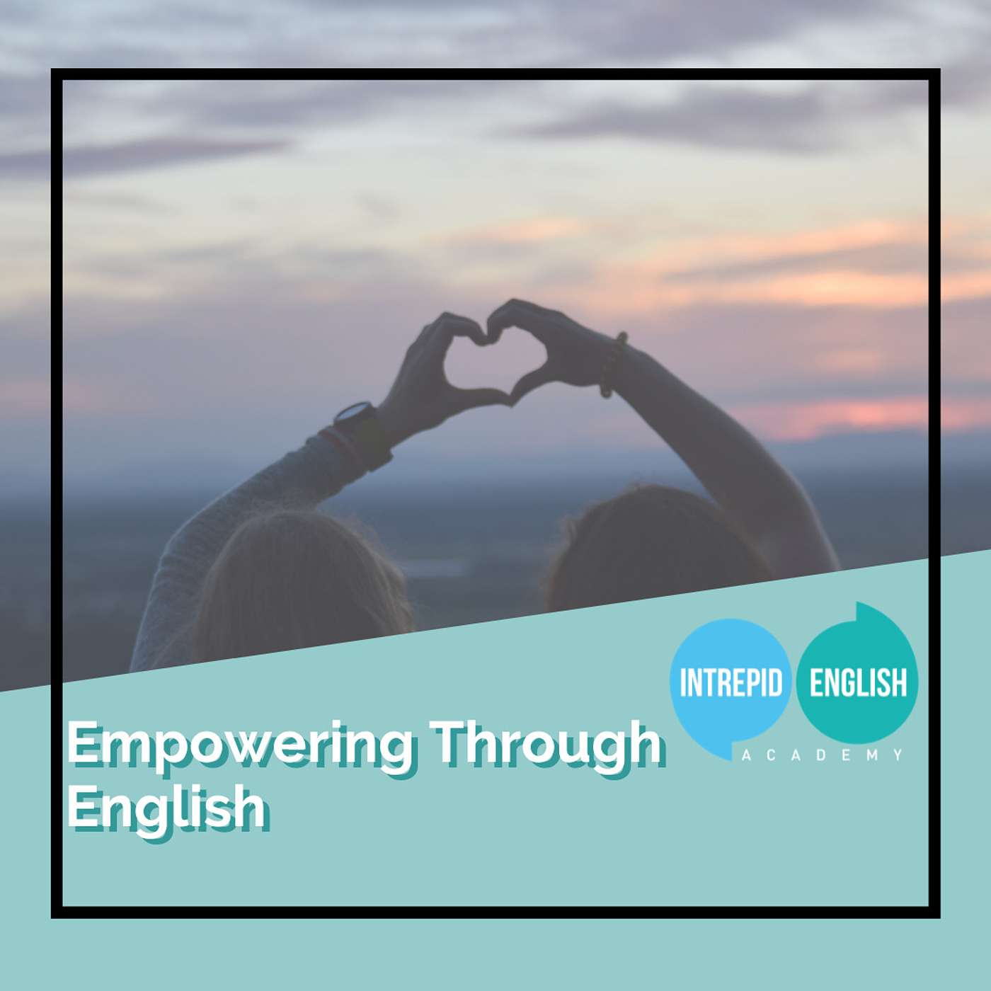Empowering Through English