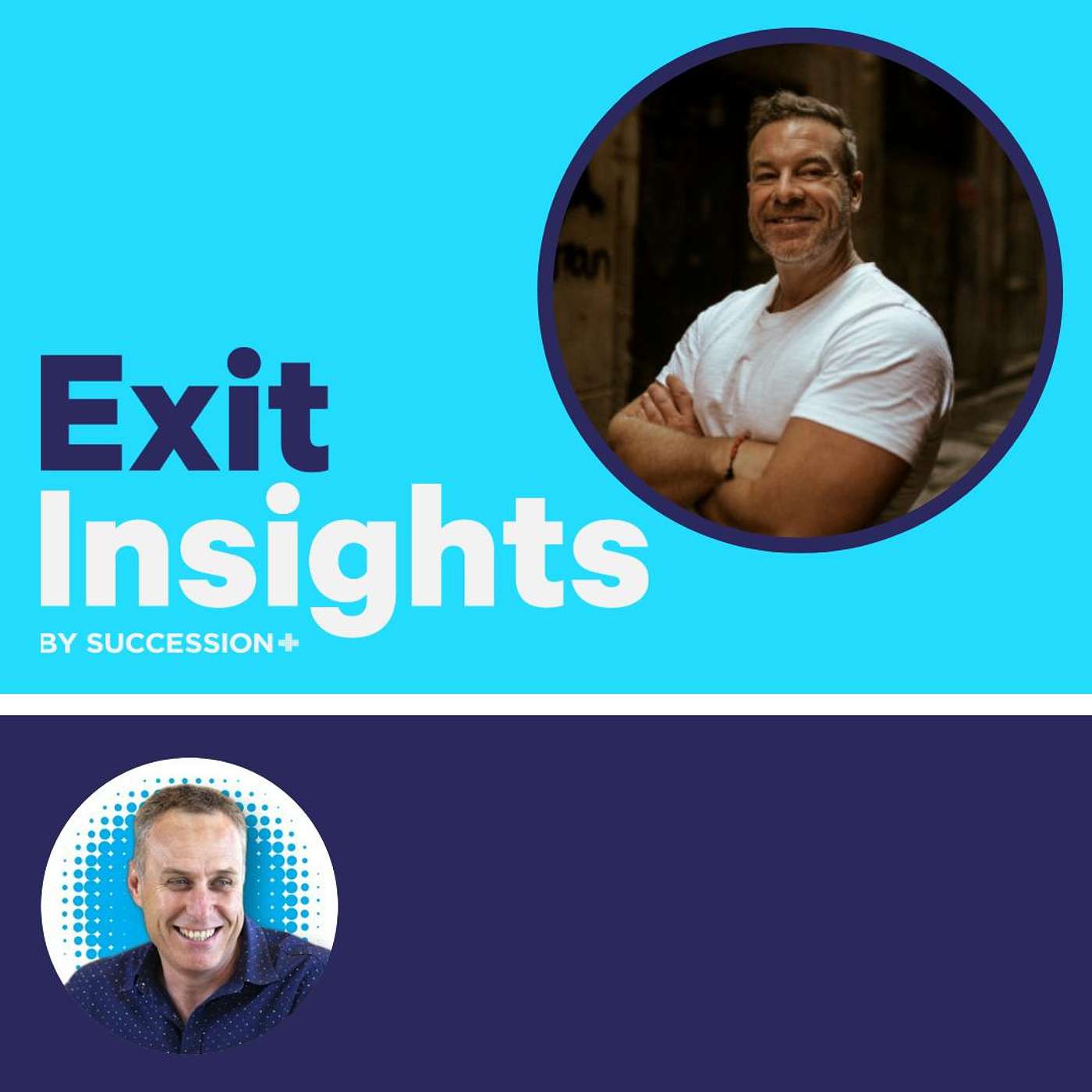Bryan Clayton's Exit Insights: Preparing Your Business for Maximum Valuation and an Optimal Outcome episode artwork
