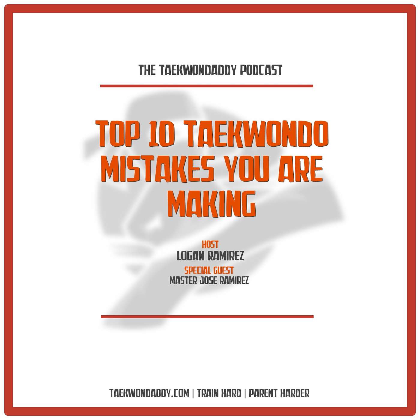 Top 10 Taekwondo Mistakes You're Making Top 10 Taekwondo Mistakes You're Making