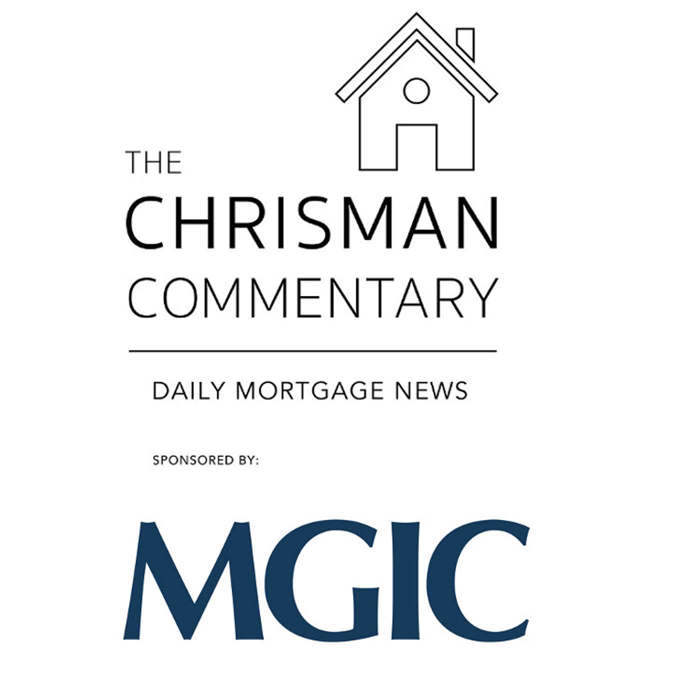 Chrisman Commentary - Daily Mortgage News