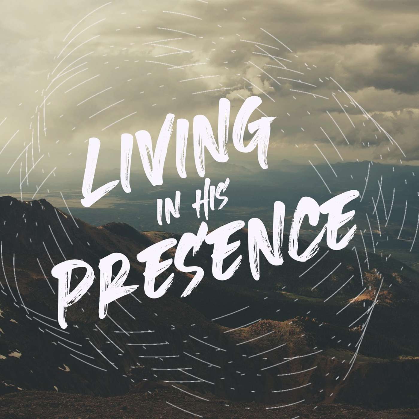 Living In His Presence: Abide in Him episode artwork