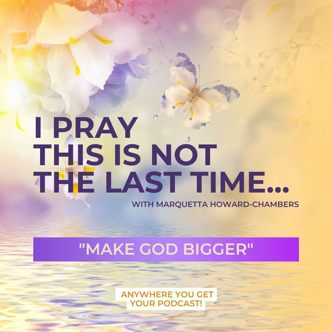 Segment 014 | Make God Bigger episode artwork