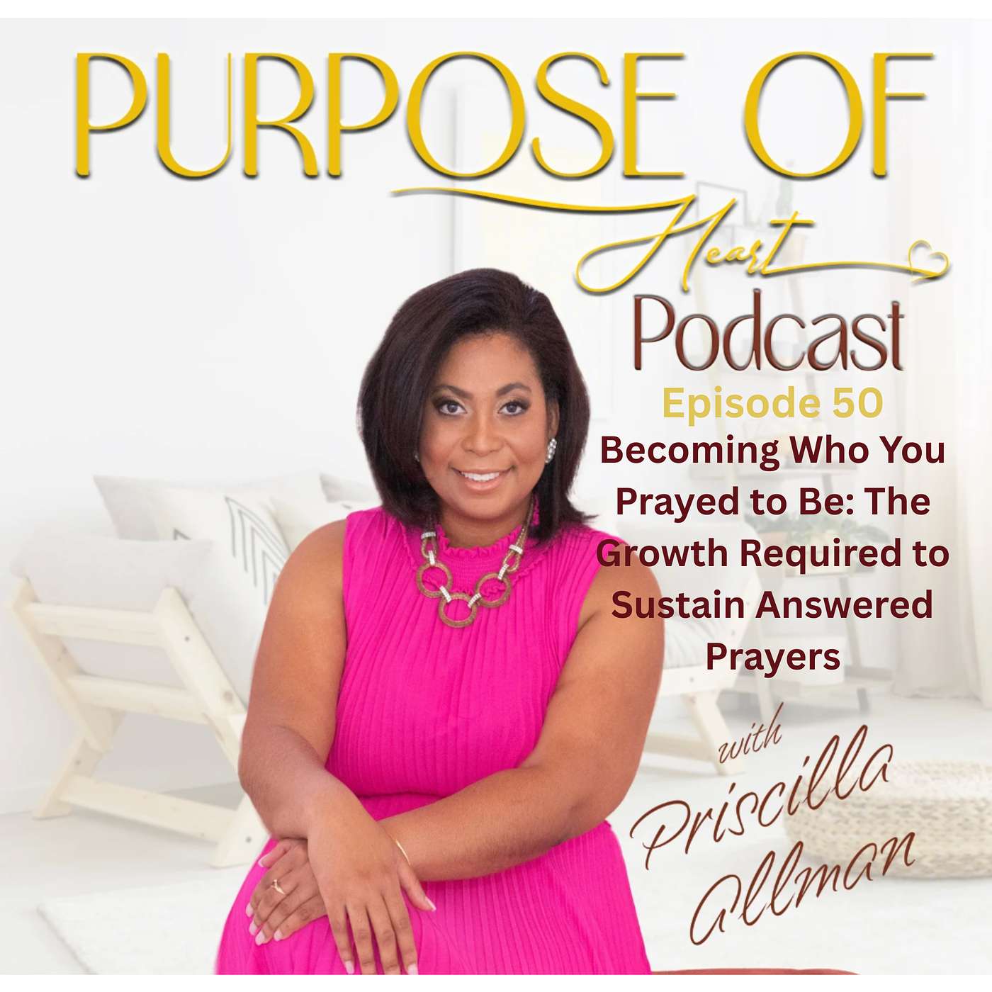 Becoming Who You Prayed to Be: The Growth Required to Sustain Answered Prayers